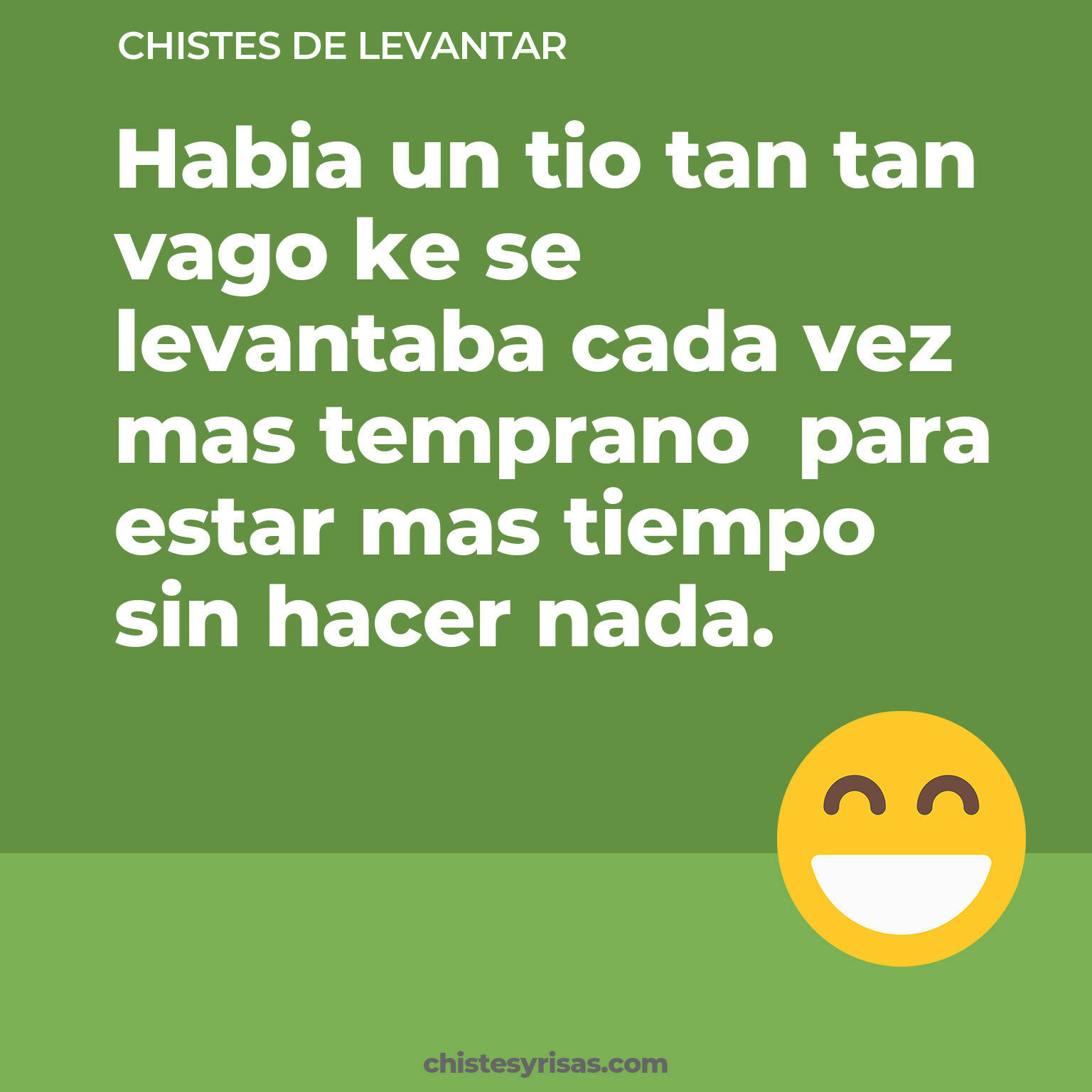 chistes de Levantar buenos