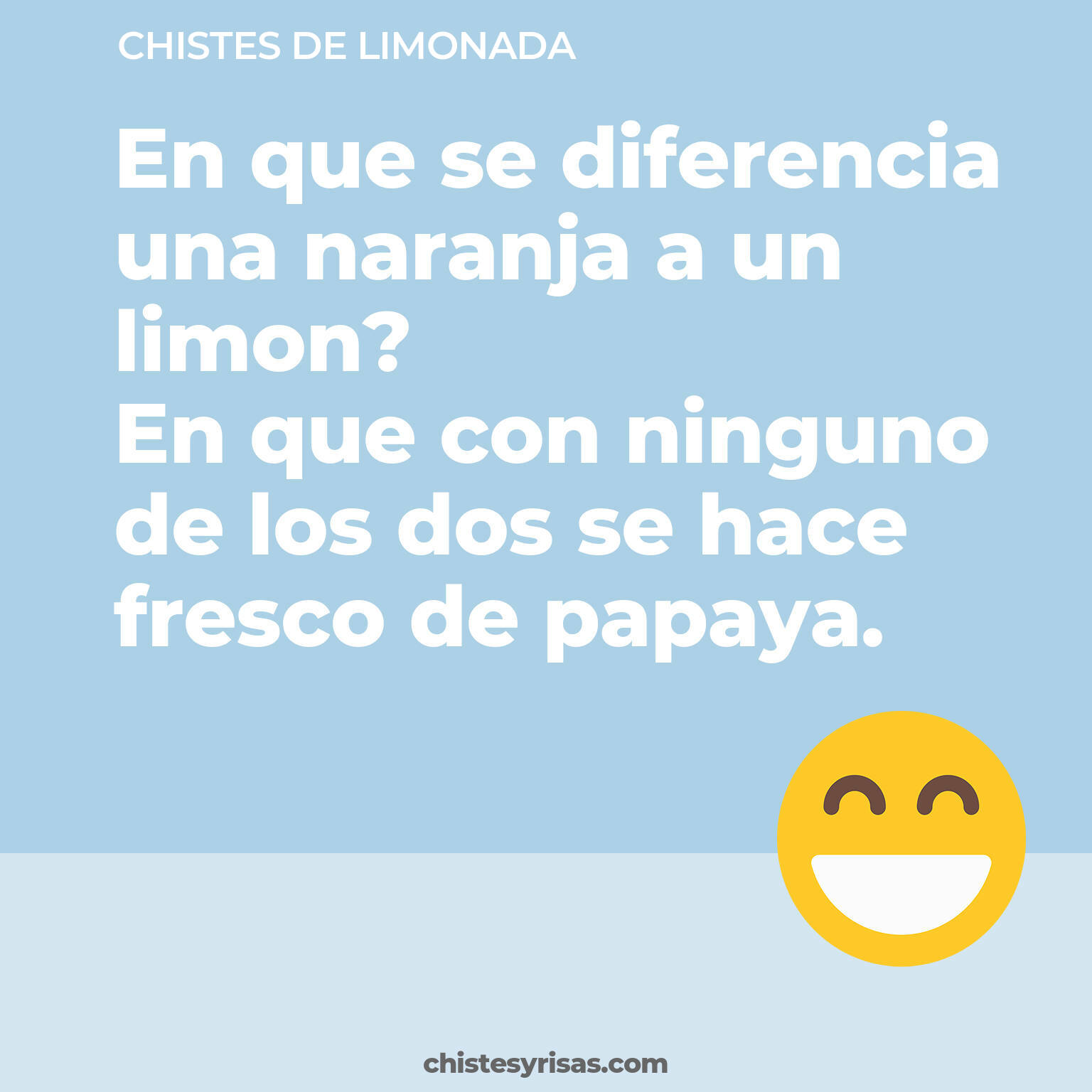 chistes de Limonada cortos