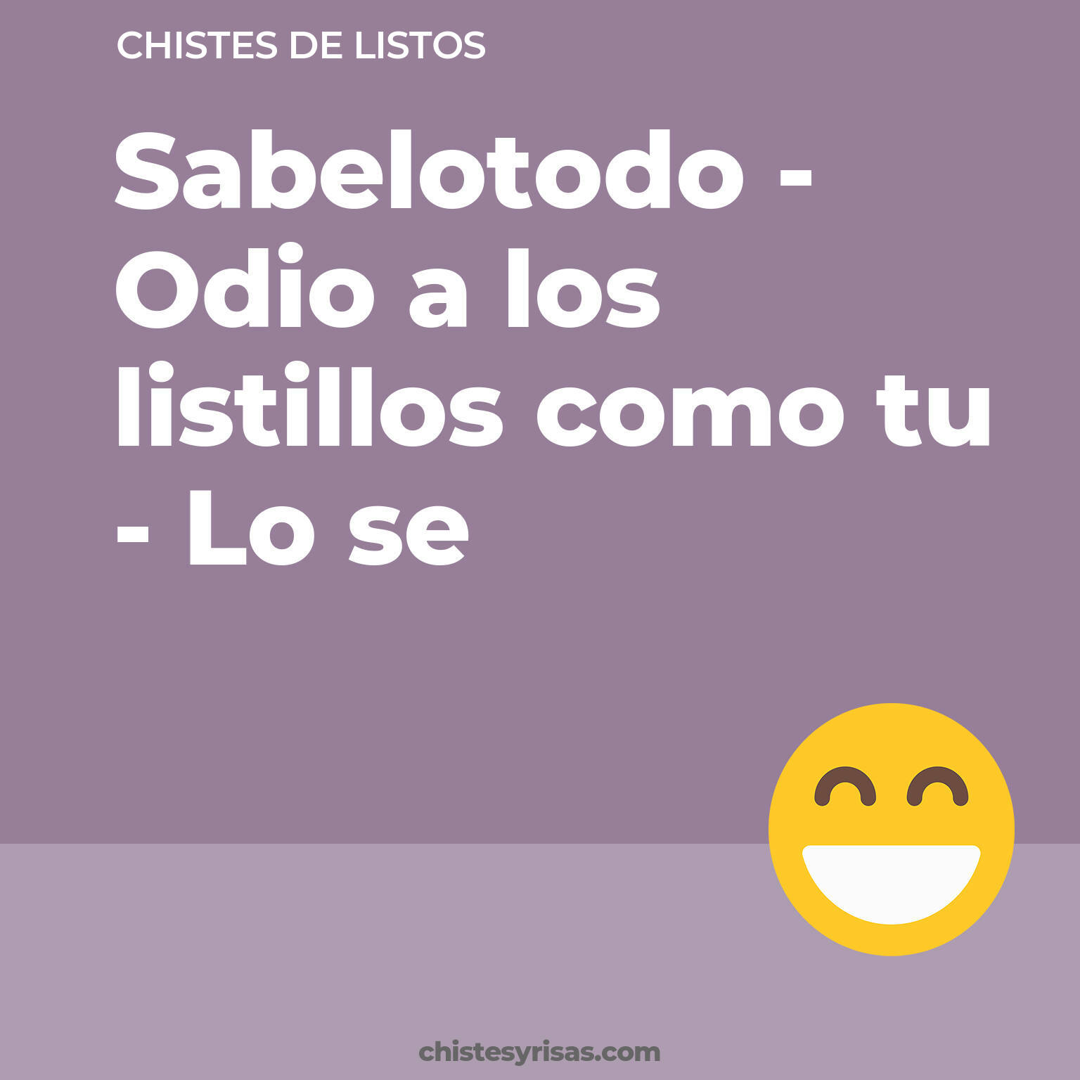 chistes de Listos más graciosos