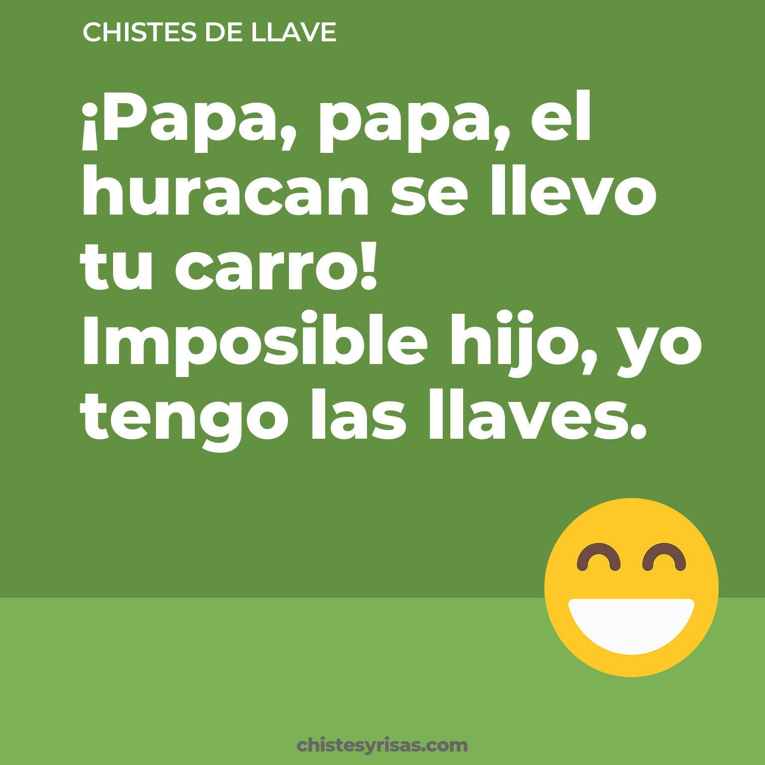 chistes de Llave buenos