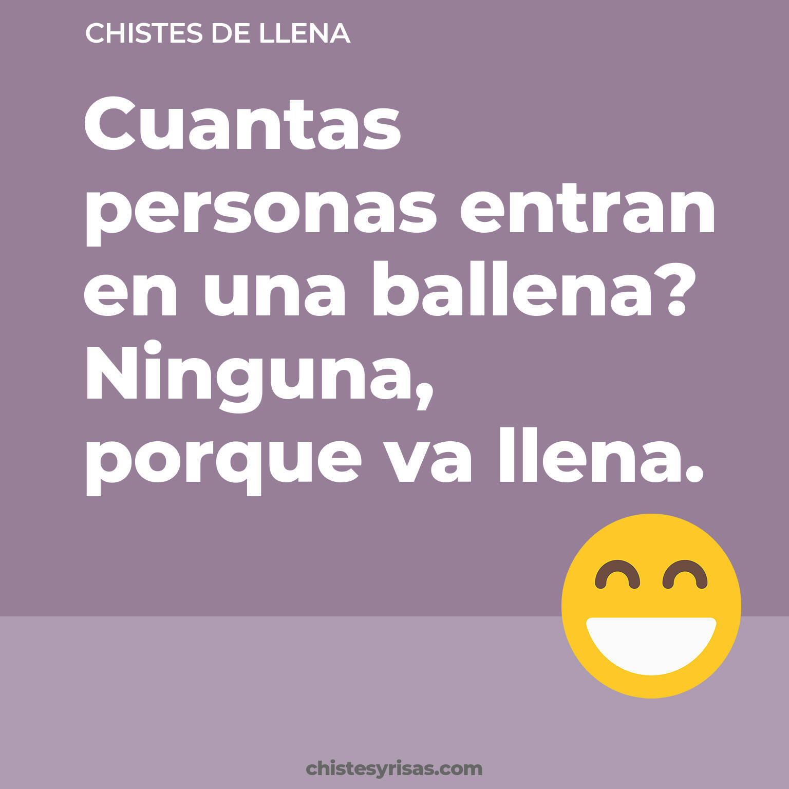 chistes de Llena buenos