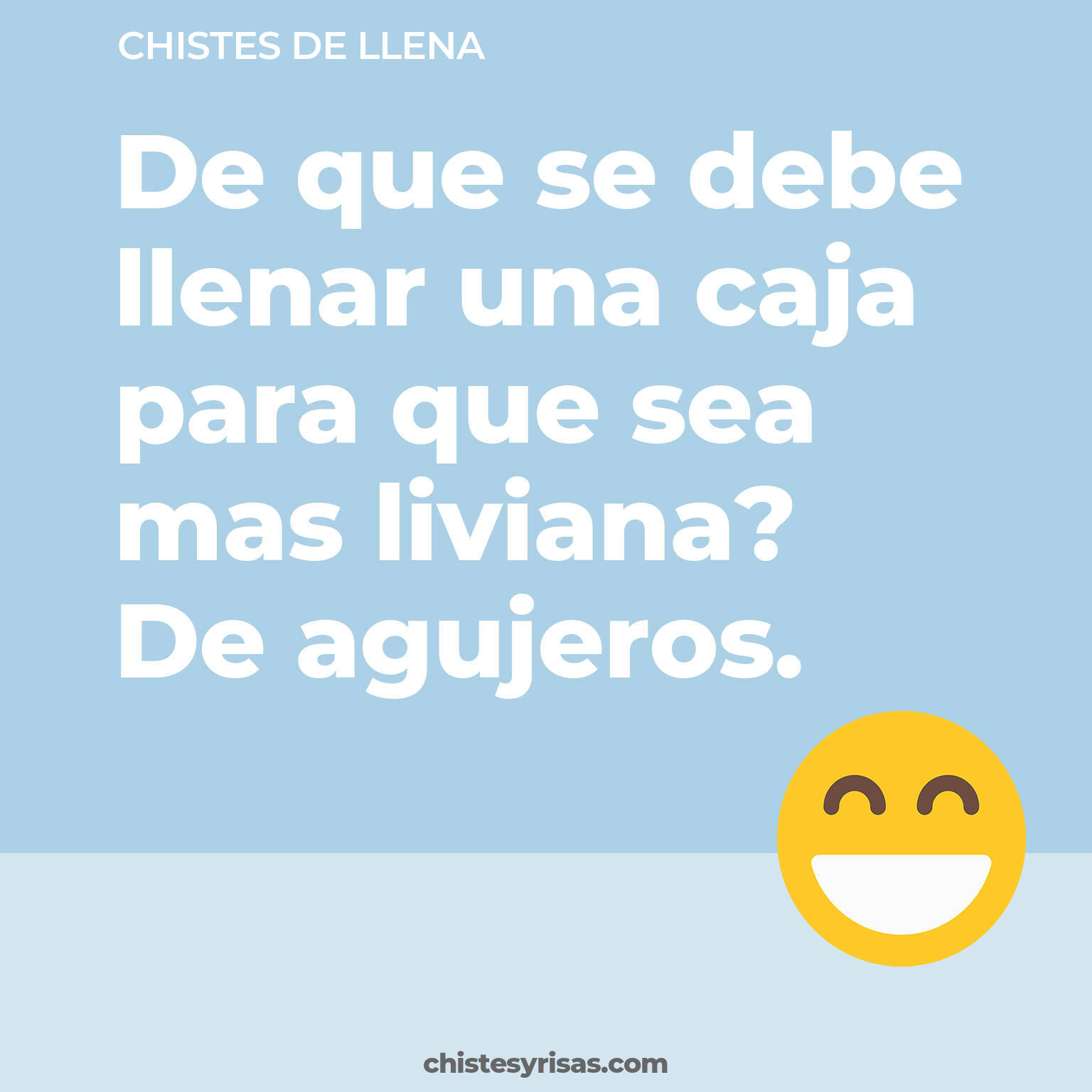 chistes de Llena cortos