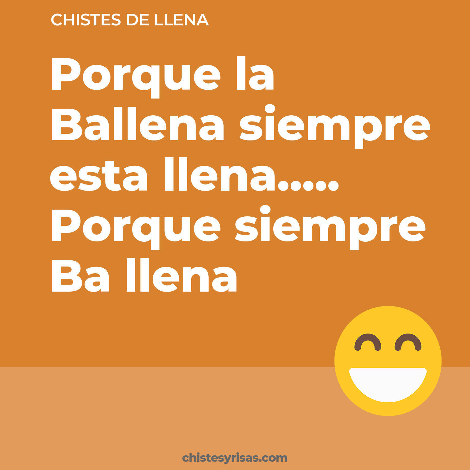 chistes de Llena más graciosos