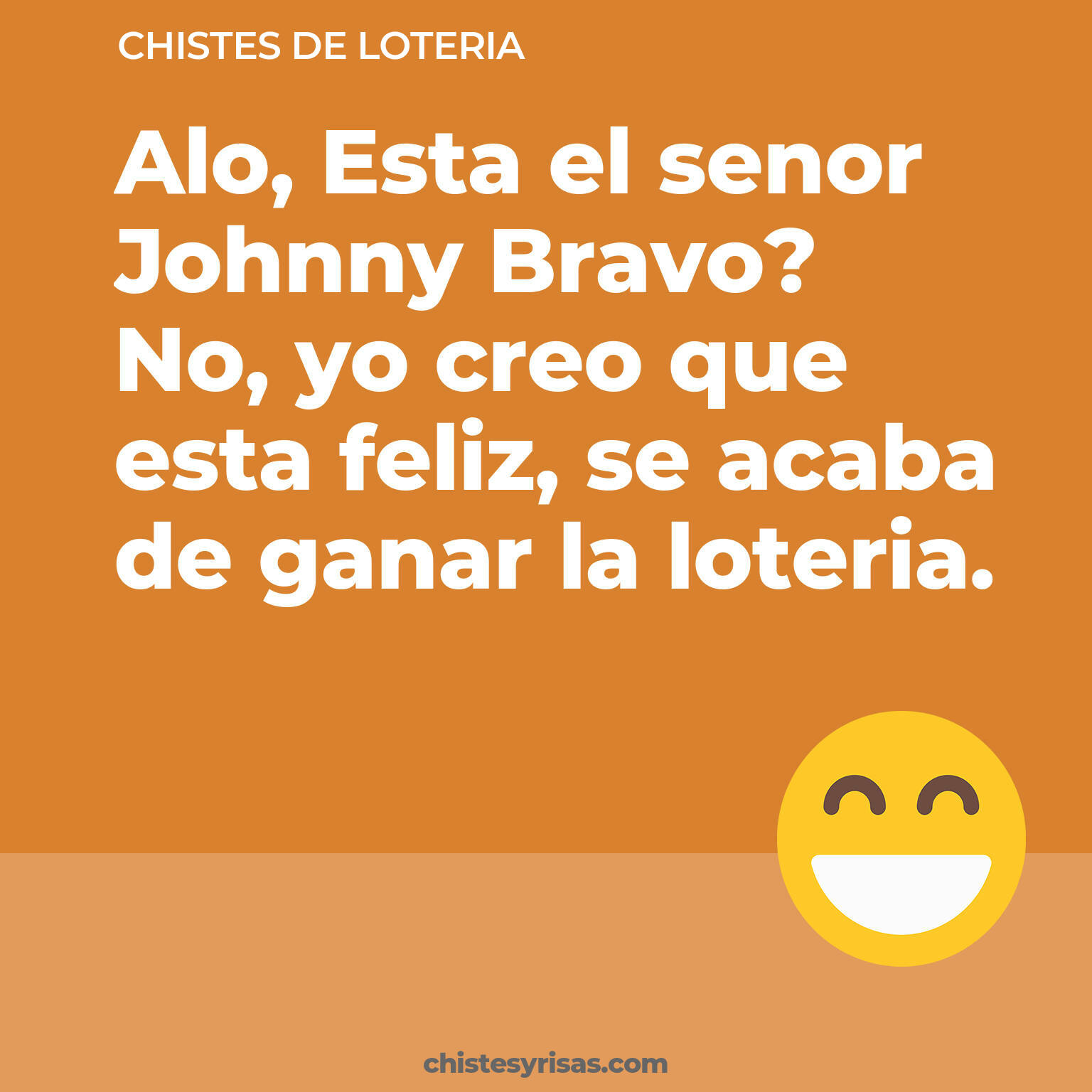 chistes de Loteria buenos