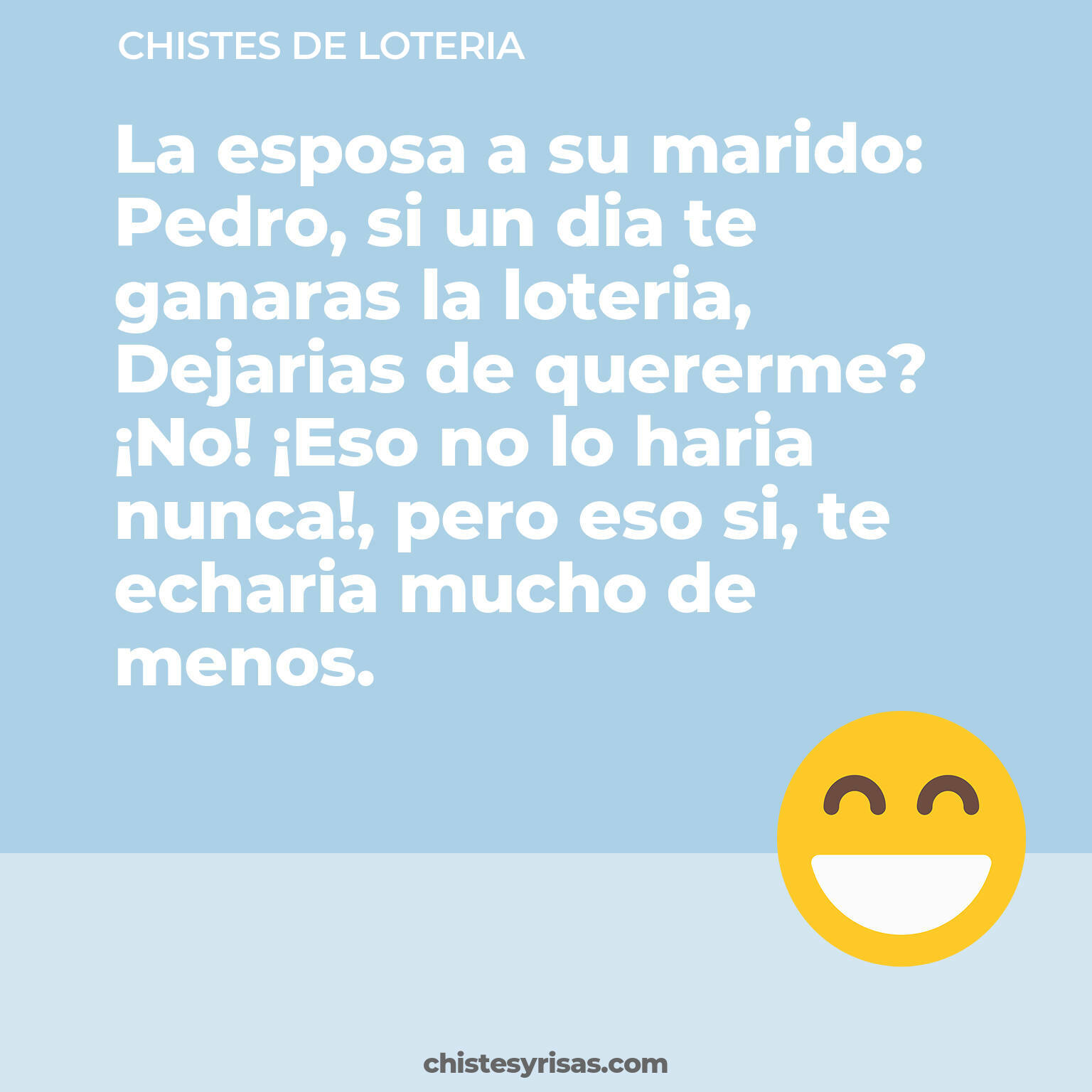 chistes de Loteria cortos