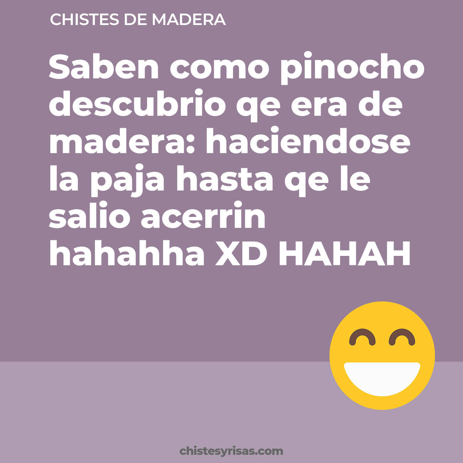 chistes de Madera más graciosos