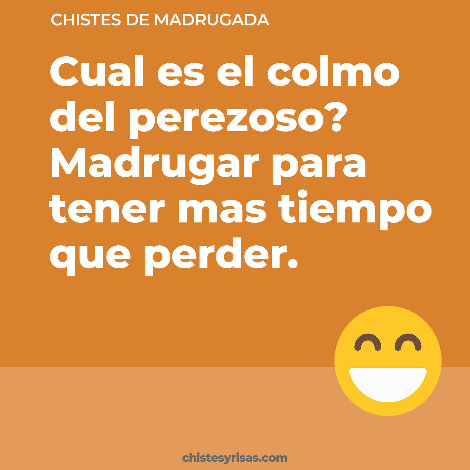 chistes de Madrugada cortos