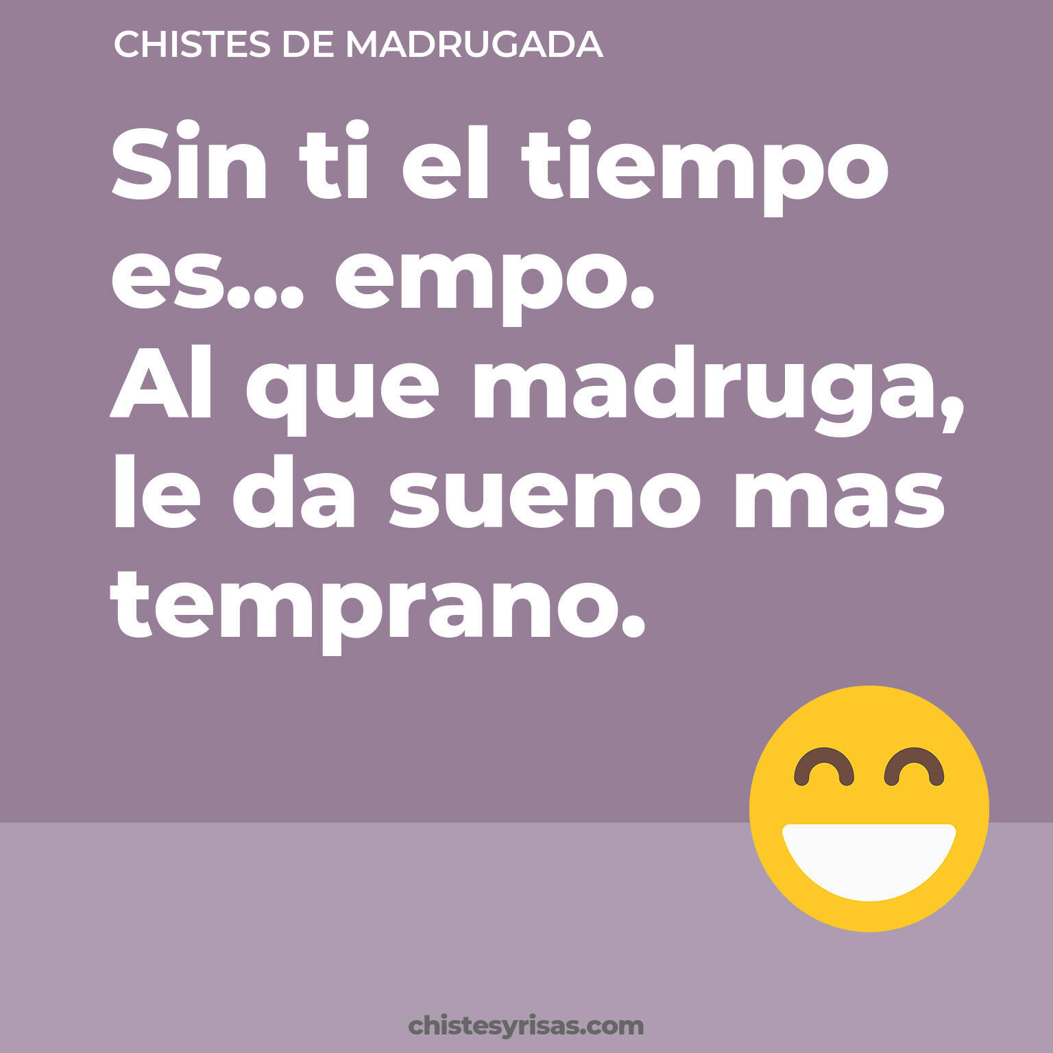 chistes de Madrugada buenos