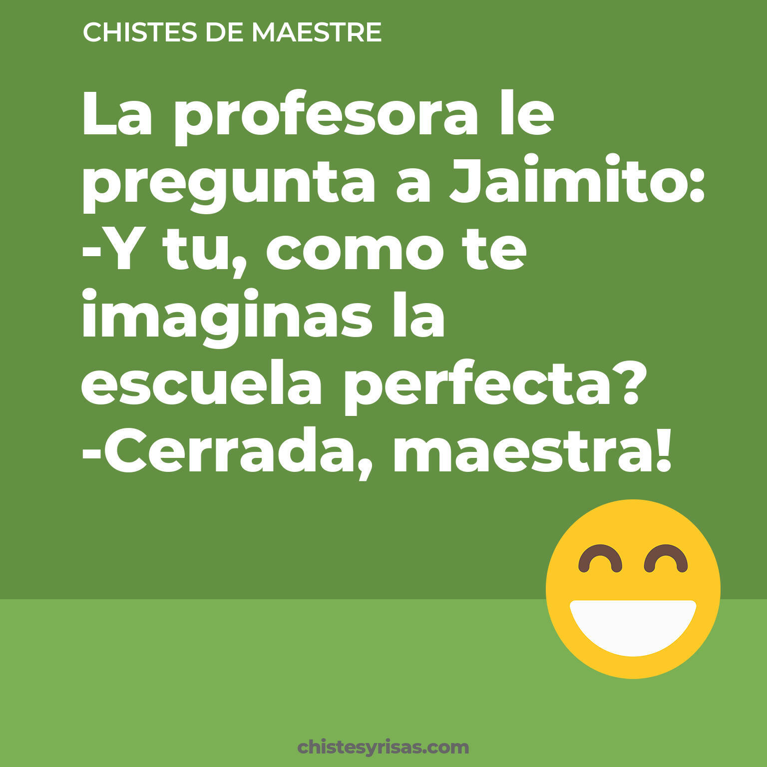 chistes de Maestre más graciosos