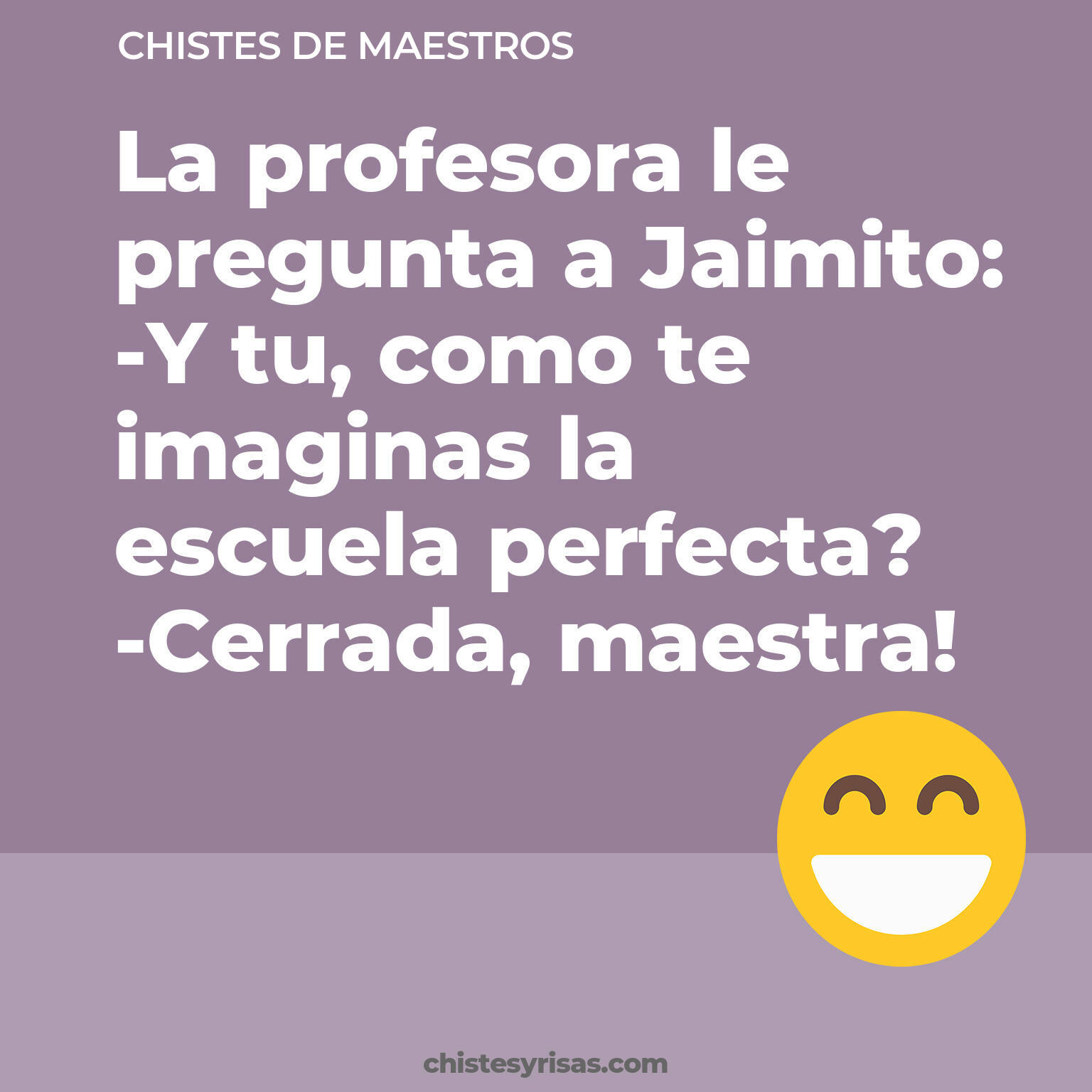 chistes de Maestros más graciosos