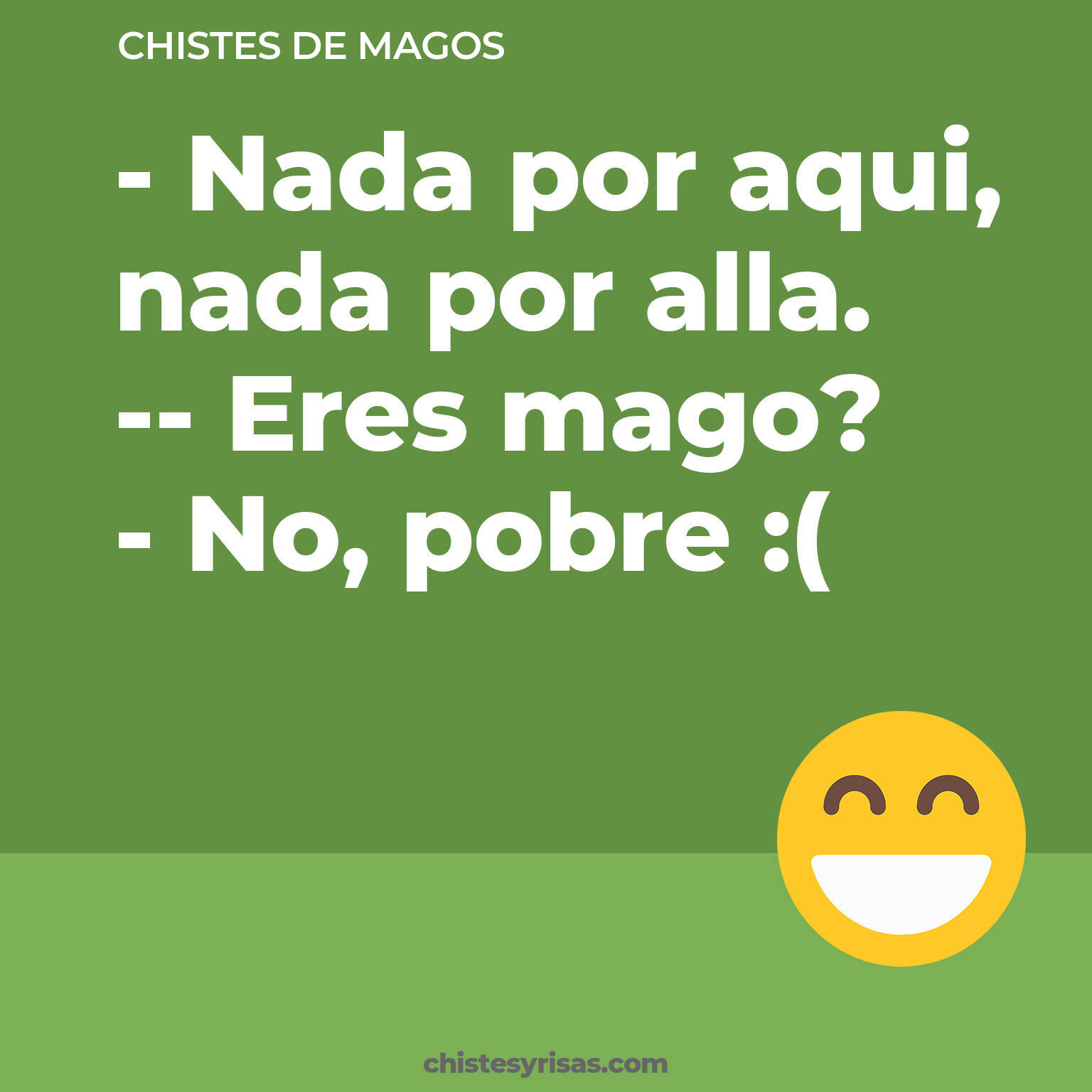 chistes de Magos buenos