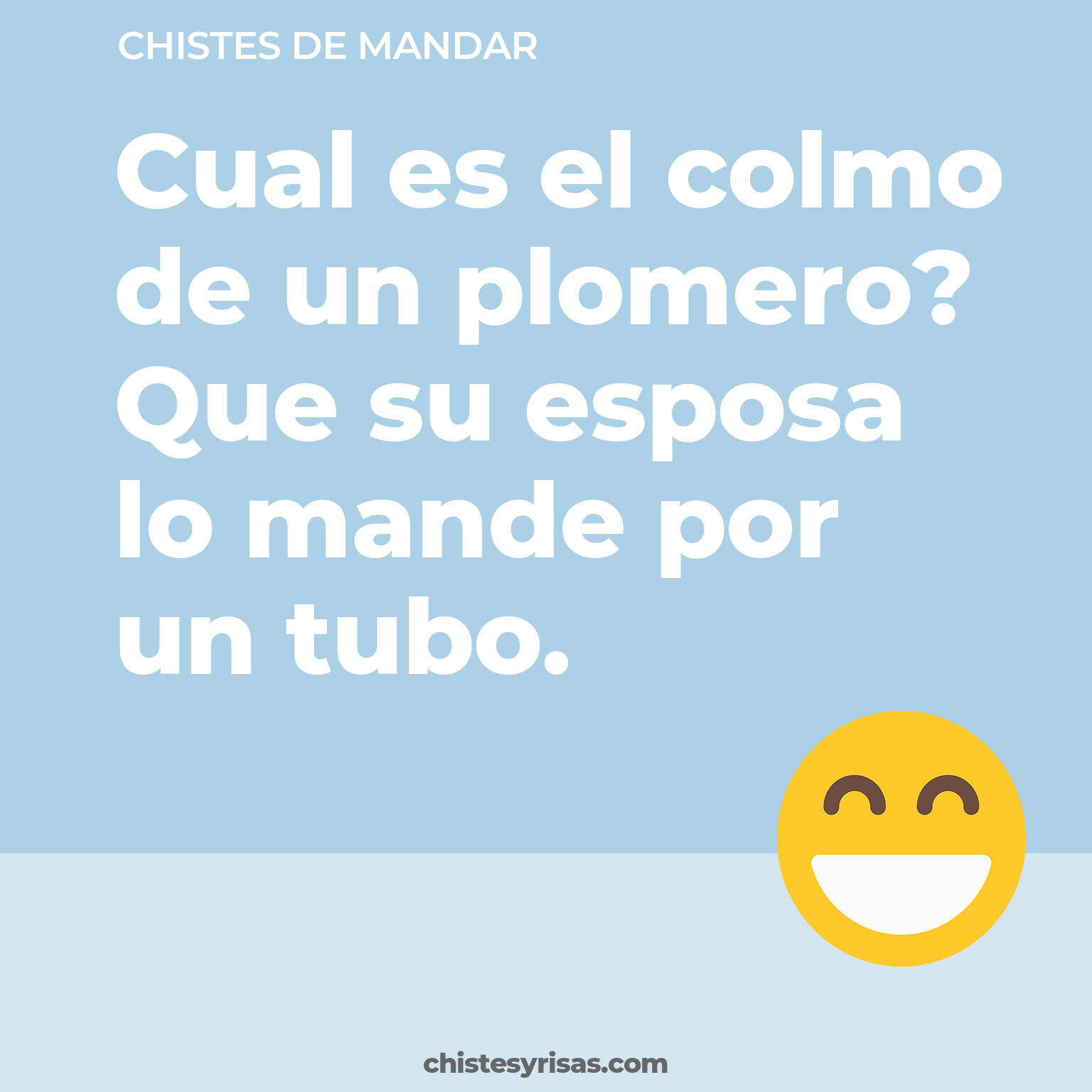 chistes de Mandar cortos