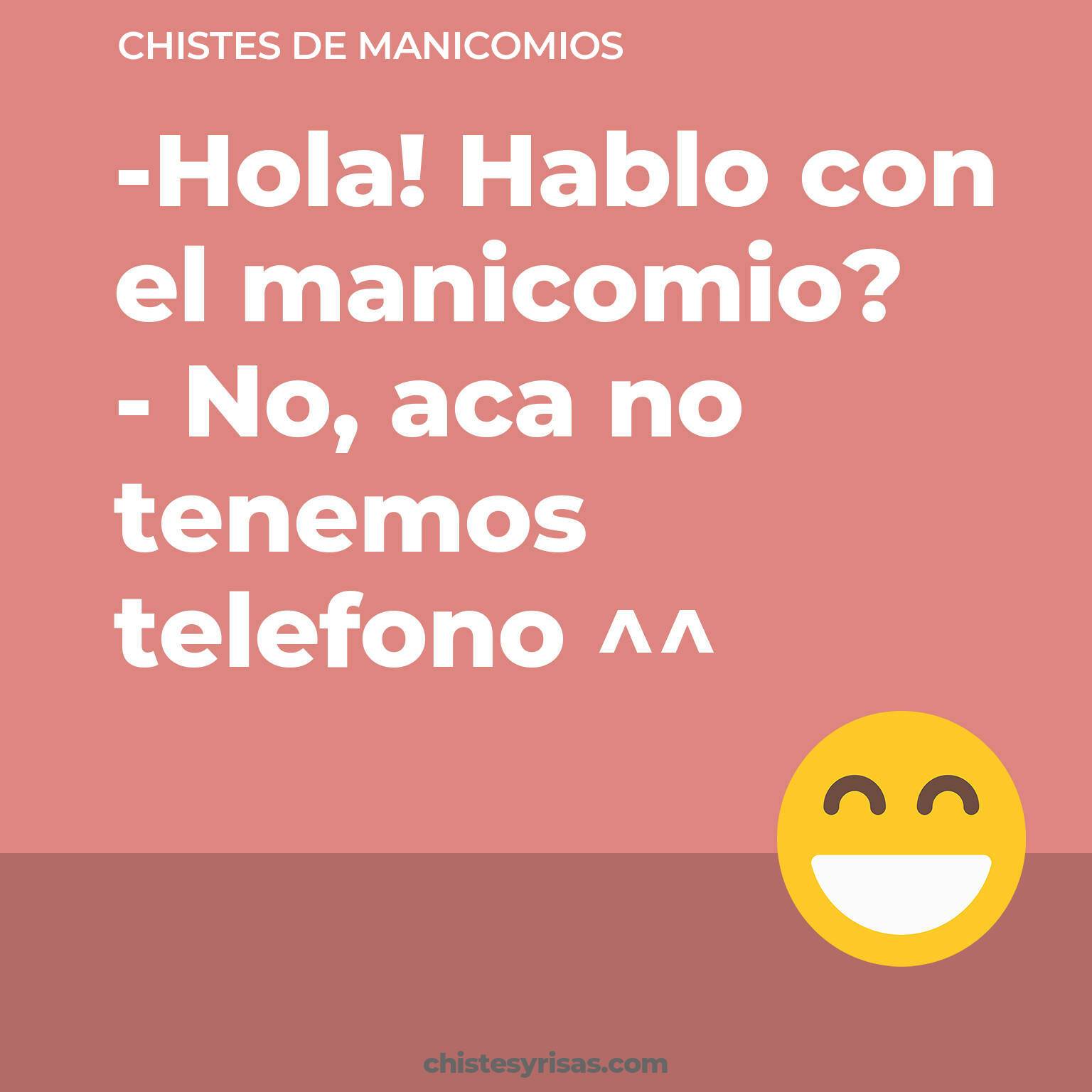 chistes de Manicomios cortos