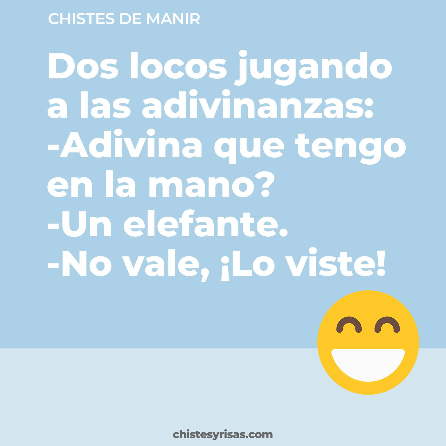 chistes de Manir más graciosos