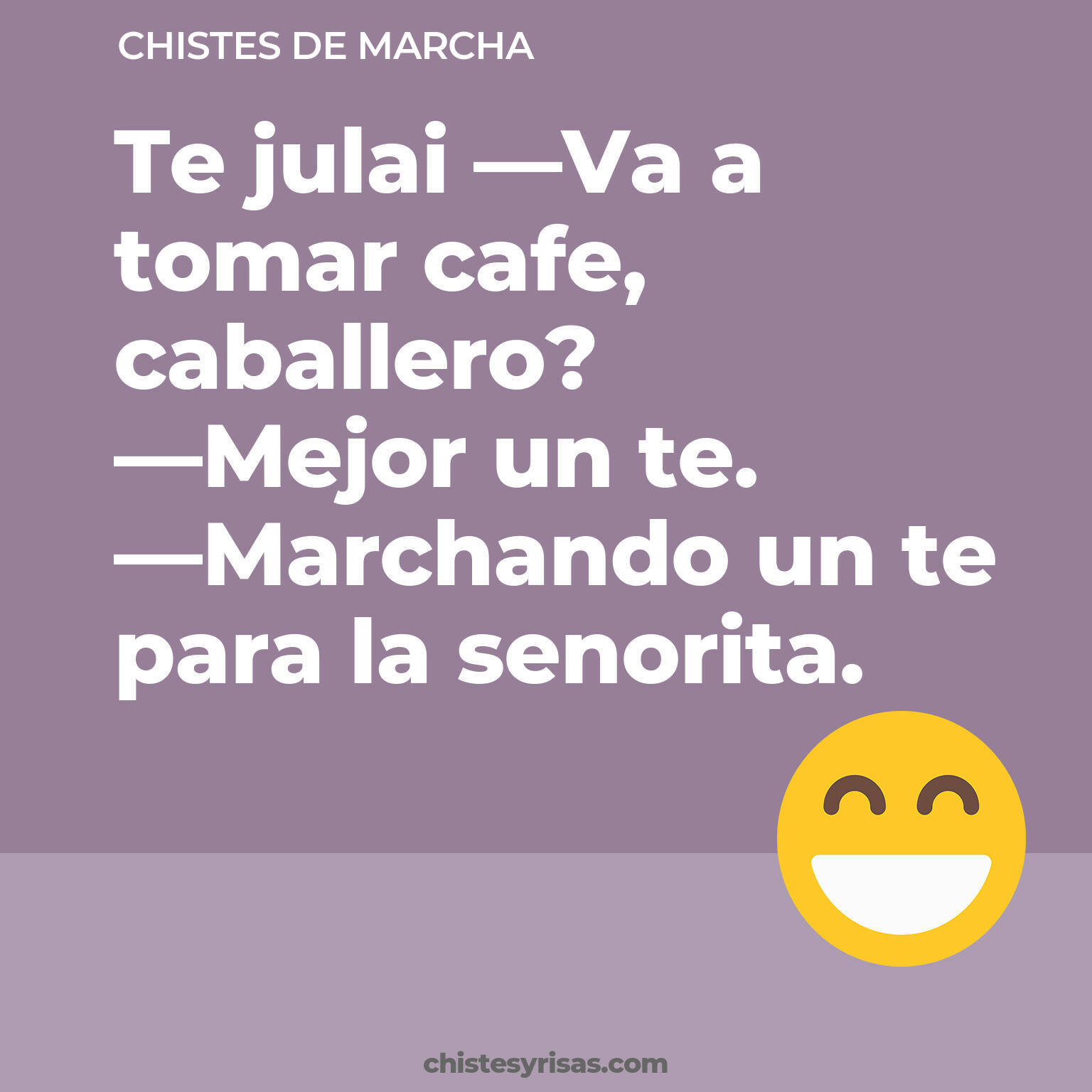 chistes de Marcha más graciosos