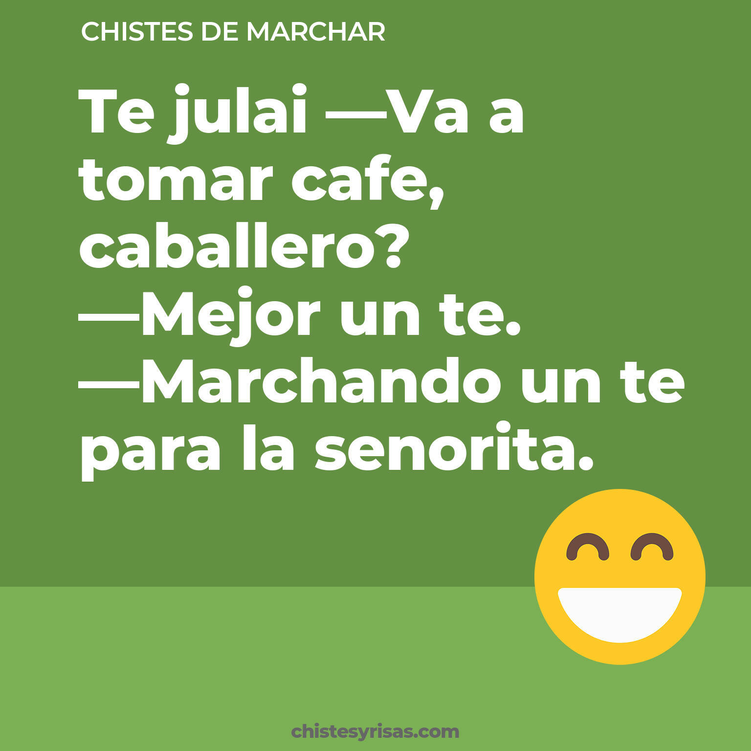 chistes de Marchar más graciosos