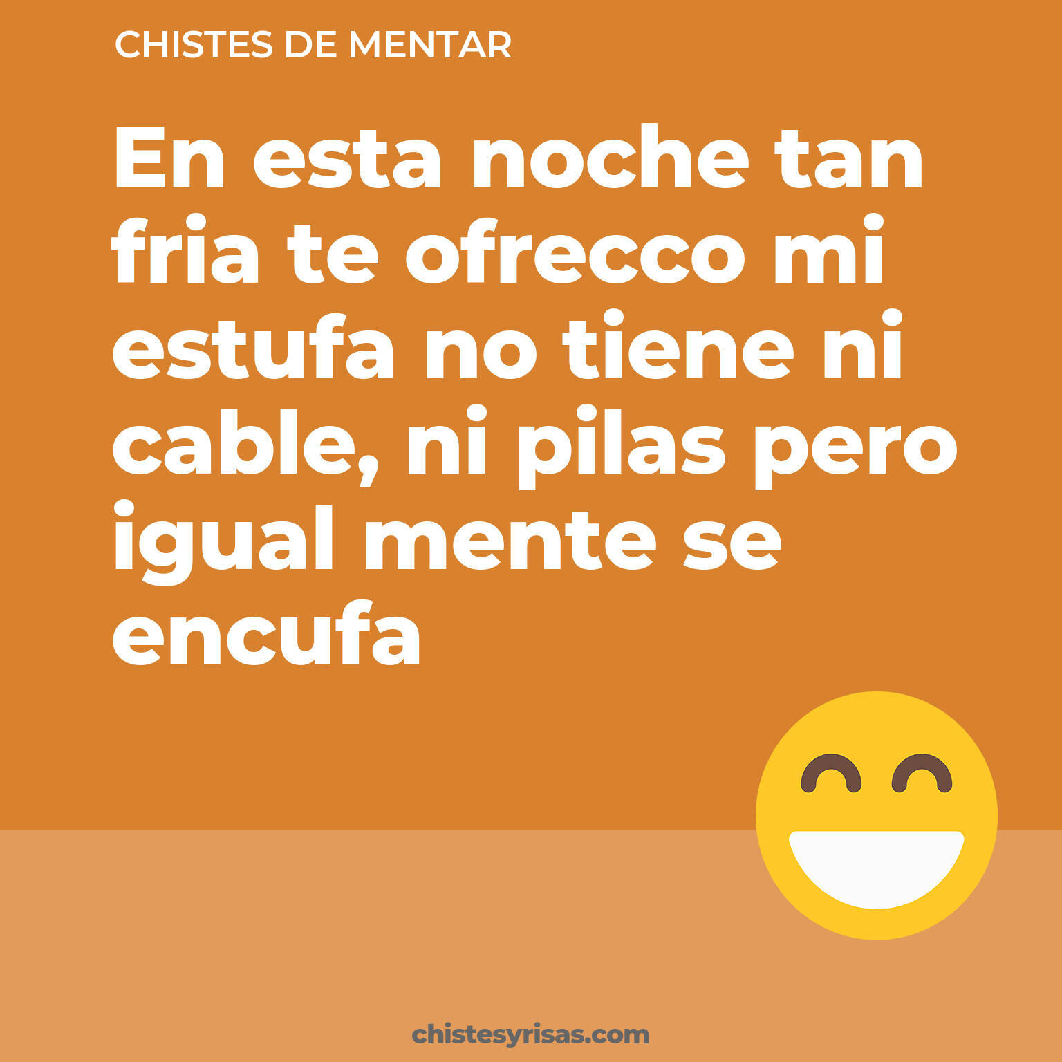 chistes de Mentar cortos