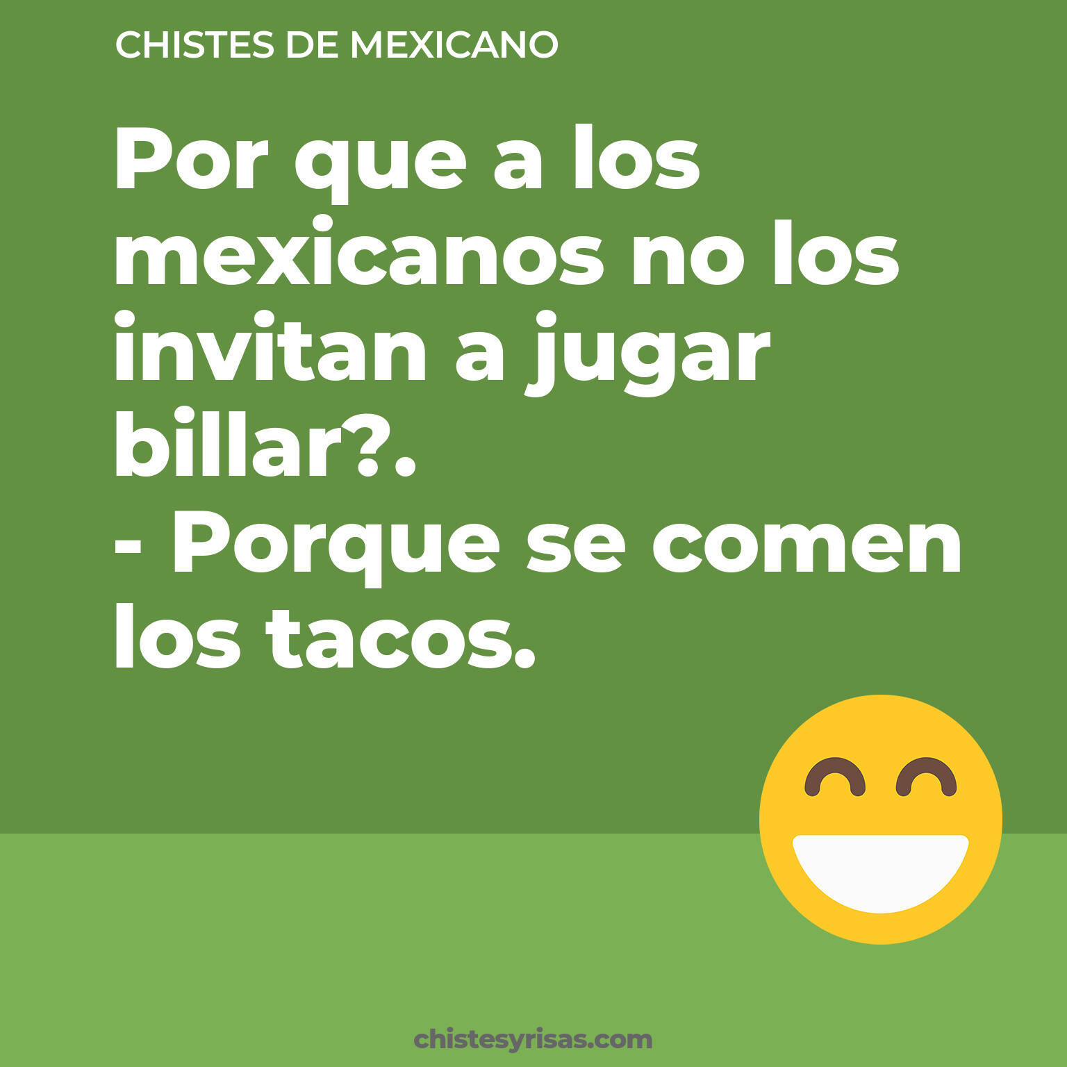 chistes de Mexicano buenos