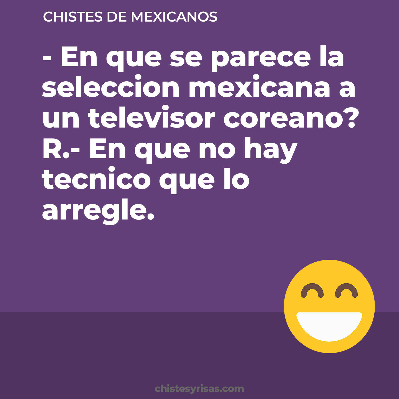 chistes de Mexicanos más graciosos