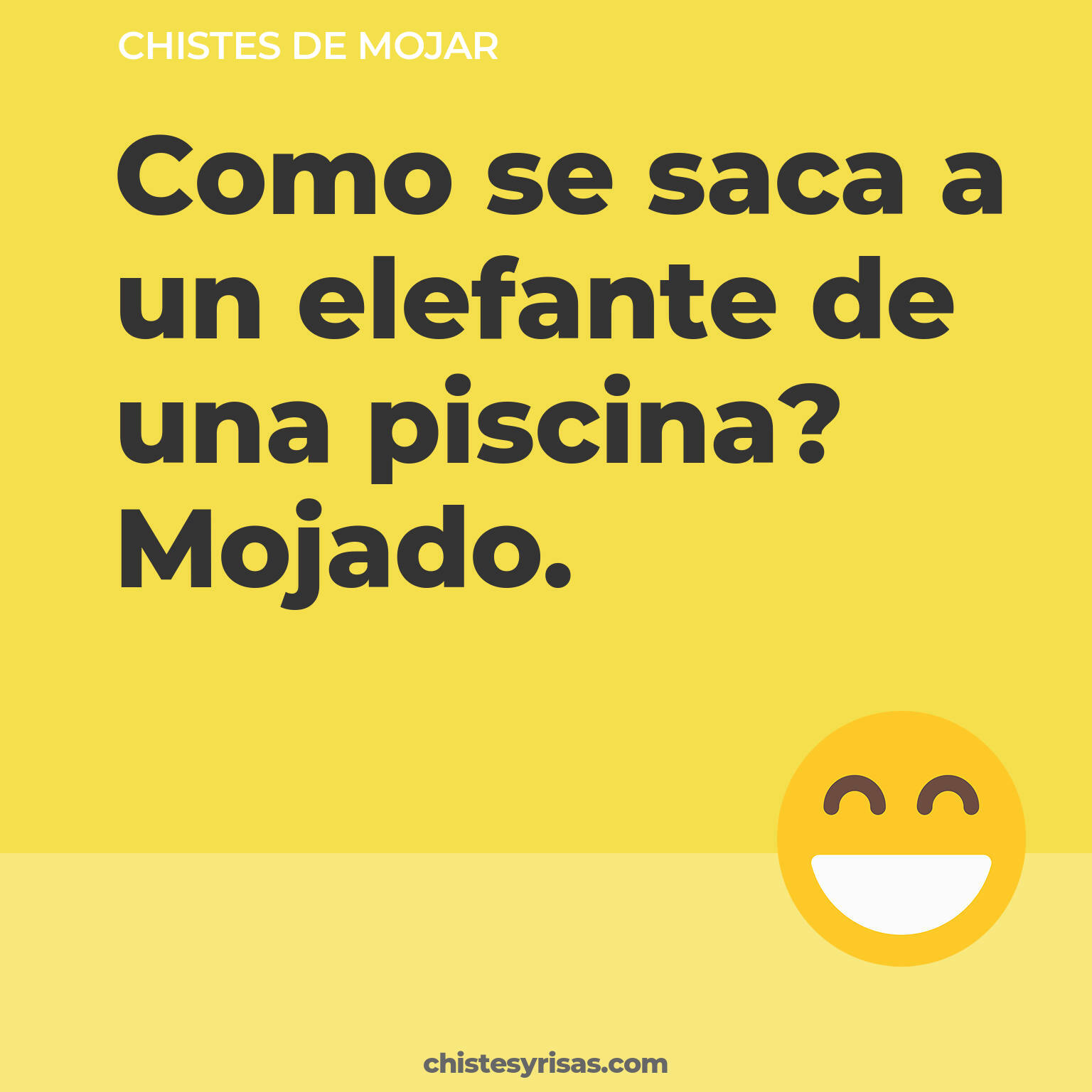 chistes de Mojar buenos