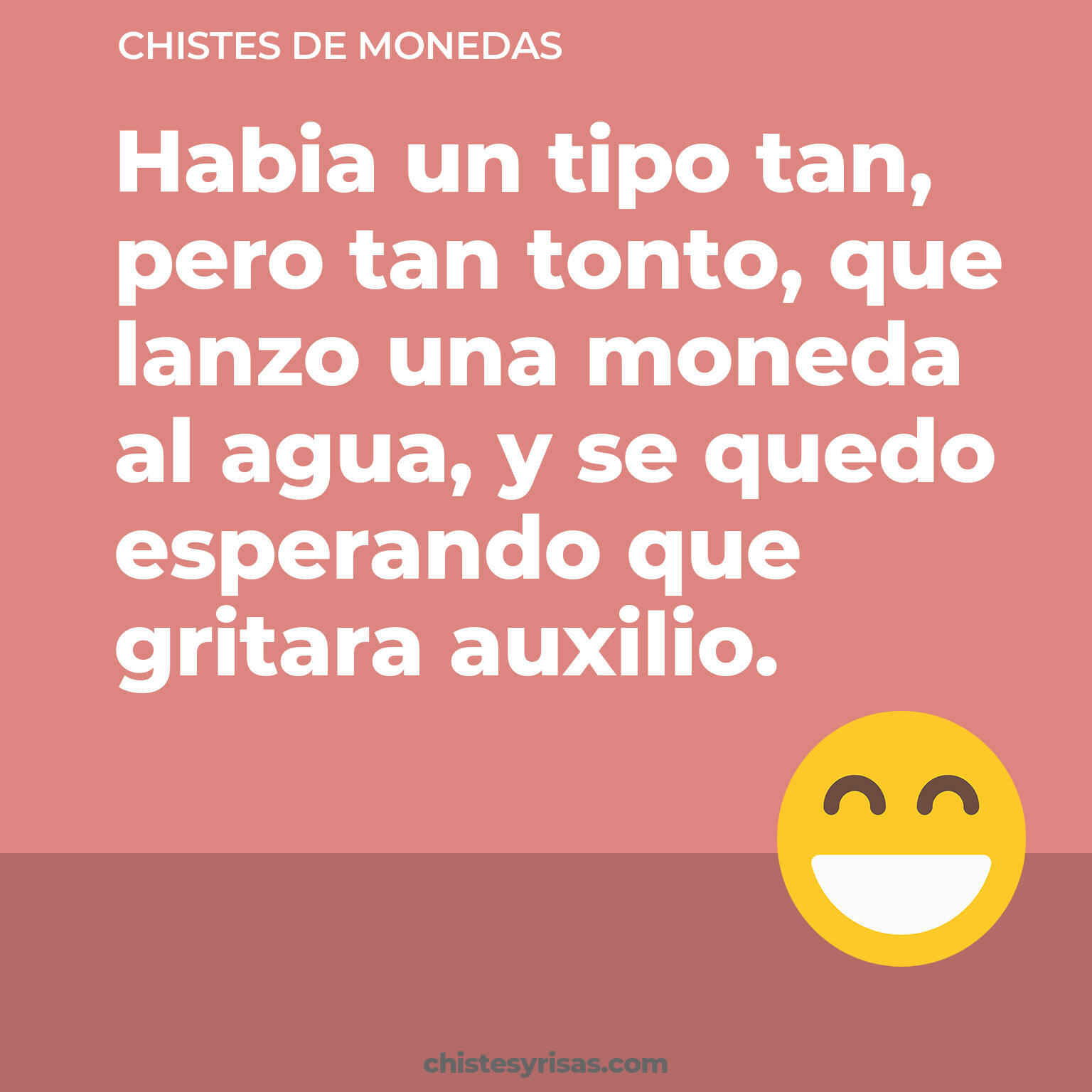 chistes de Monedas cortos