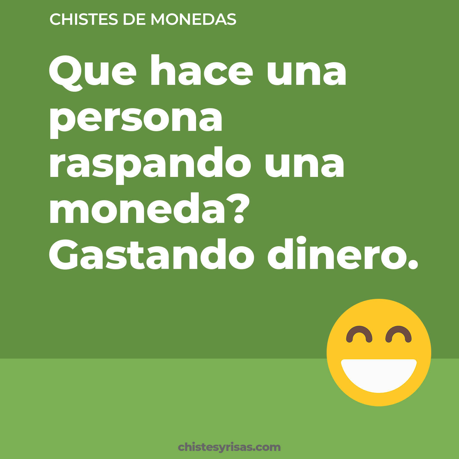 chistes de Monedas buenos