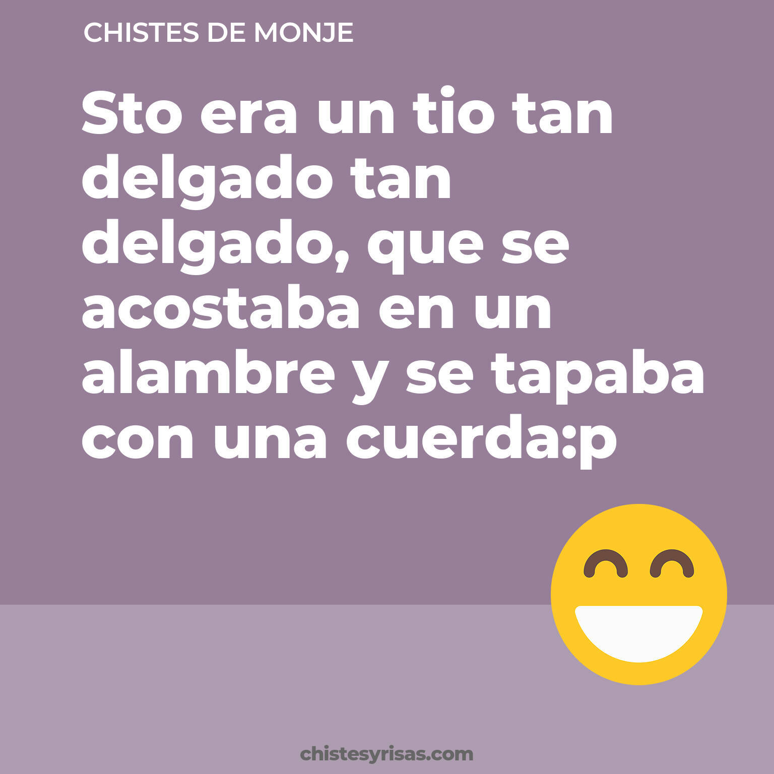 chistes de Monje buenos