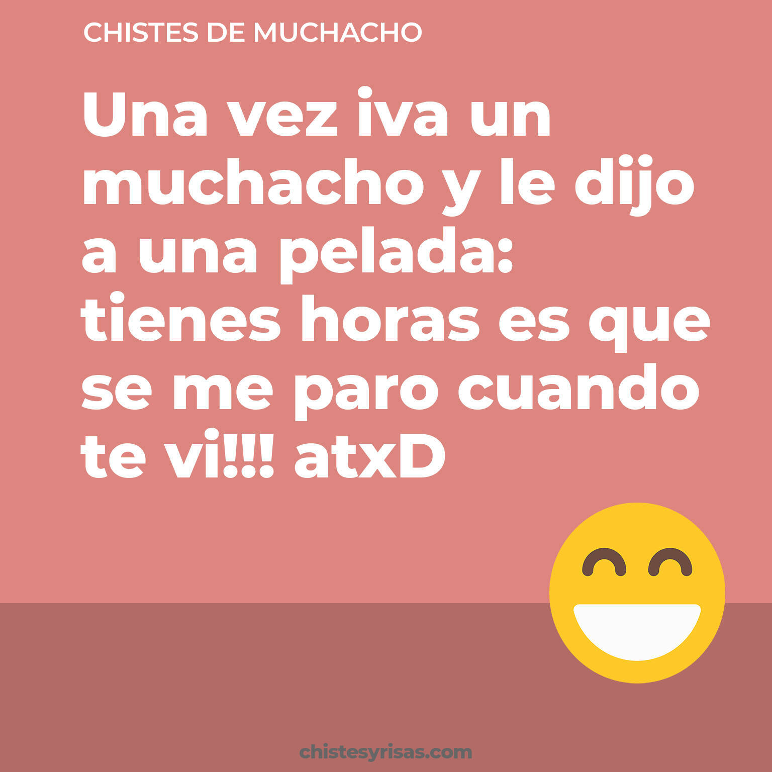 chistes de Muchacho buenos