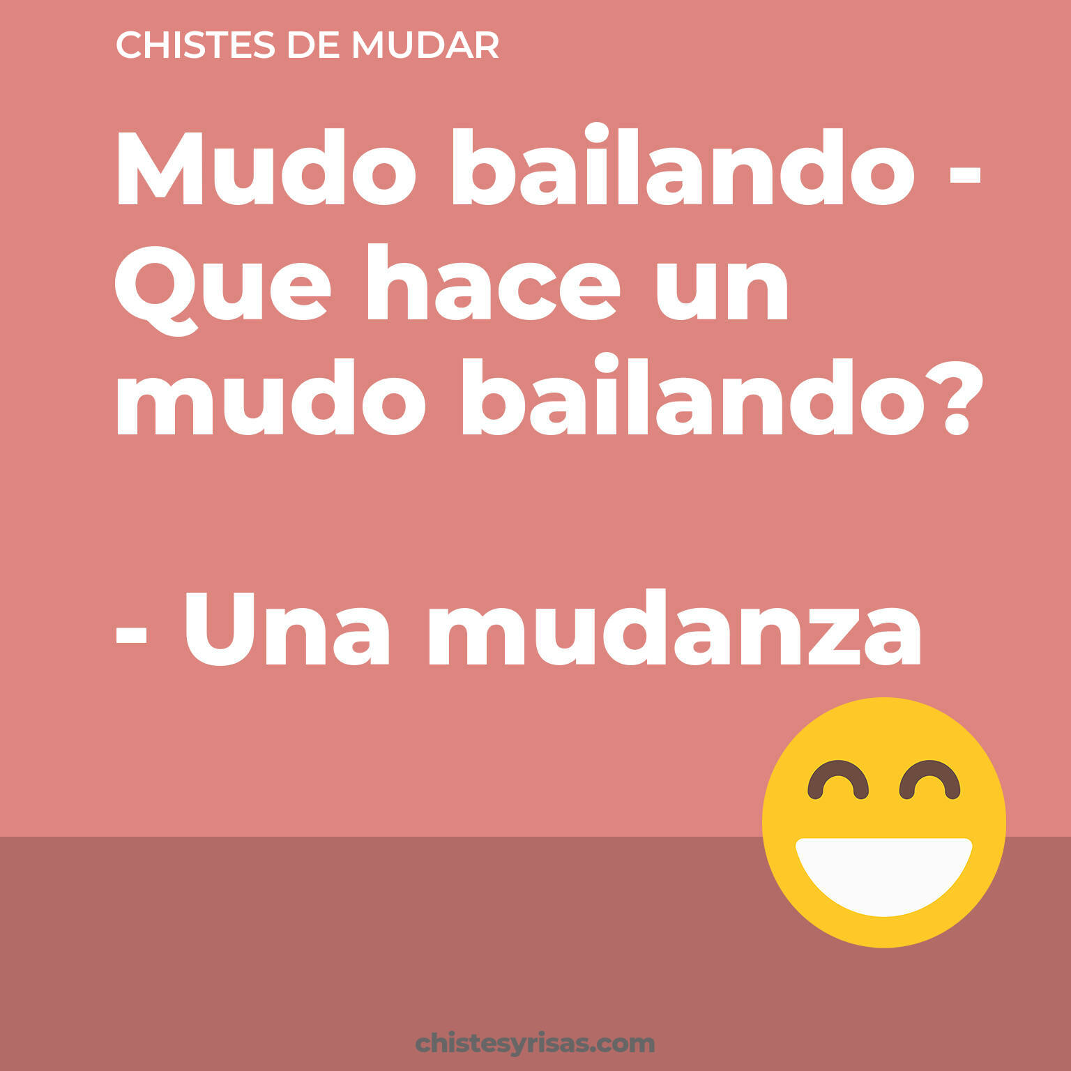 chistes de Mudar buenos