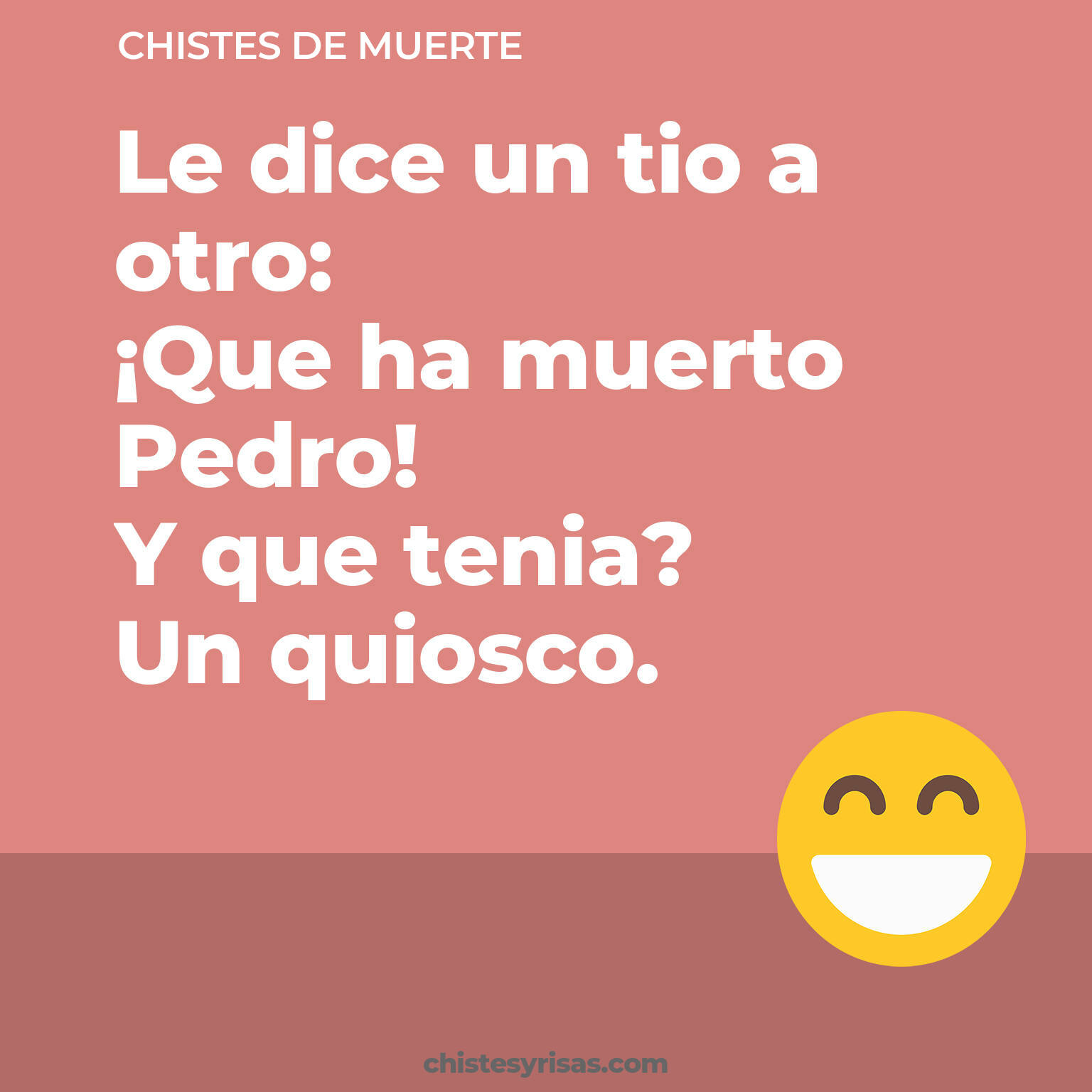 chistes de Muerte buenos