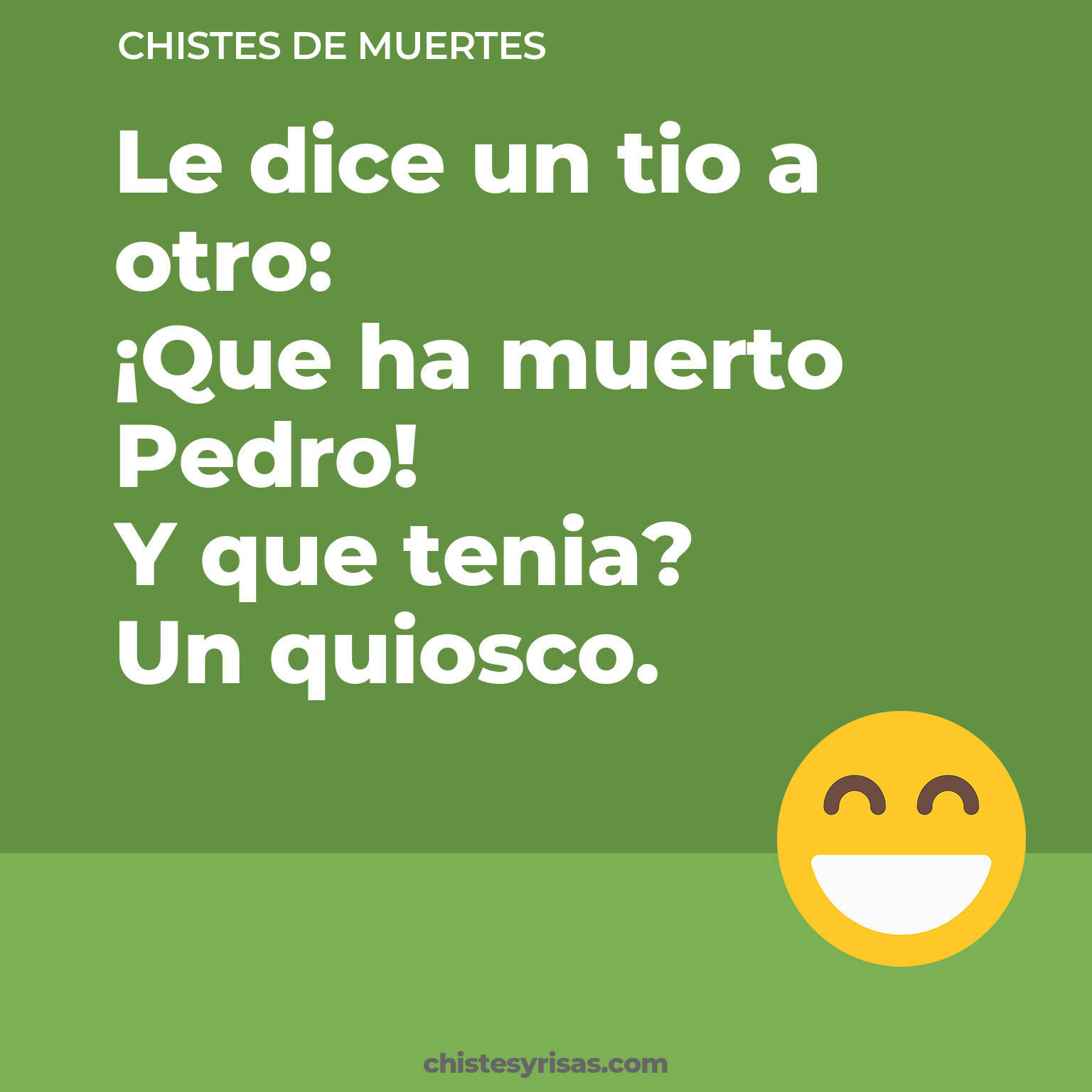 chistes de Muertes buenos