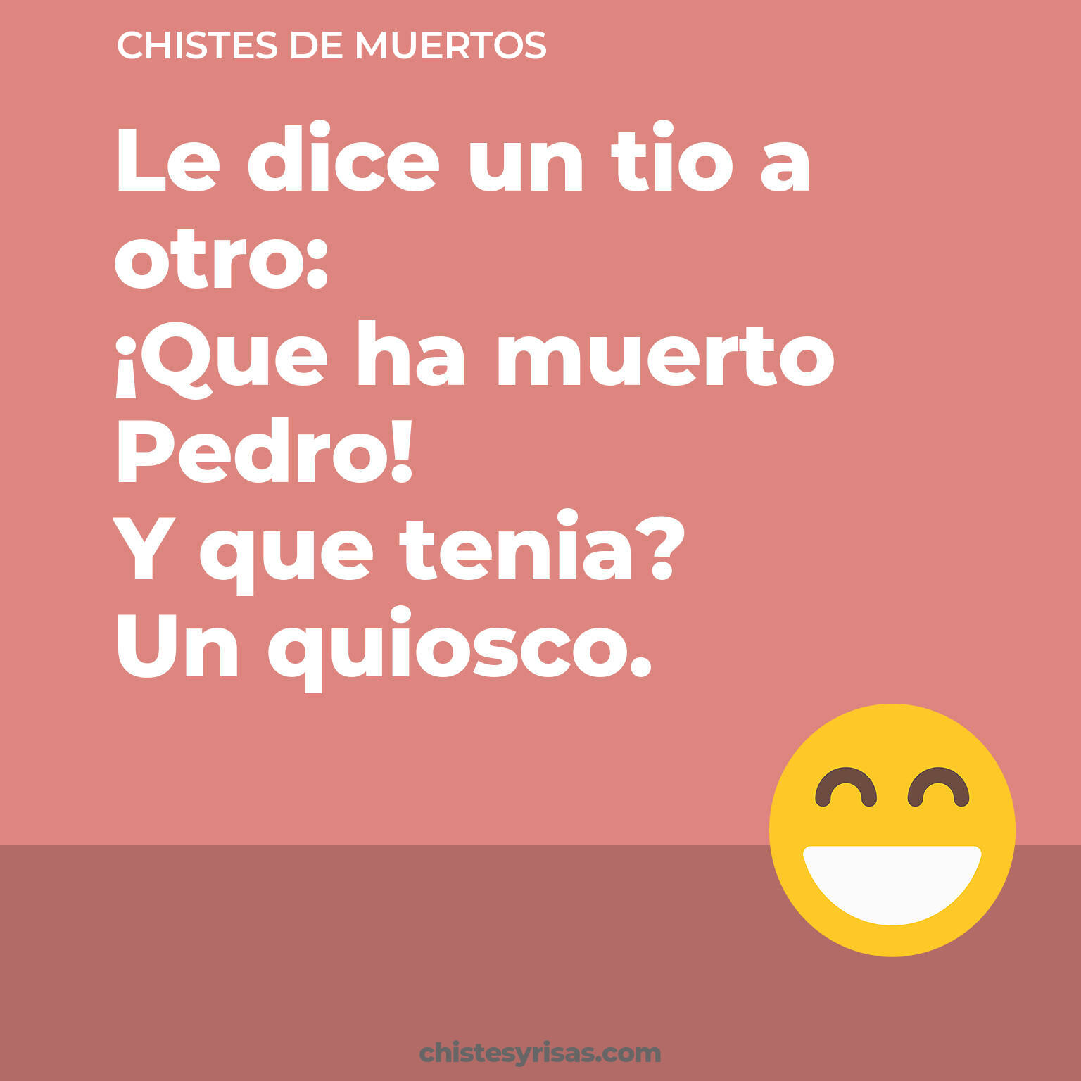 chistes de Muertos buenos