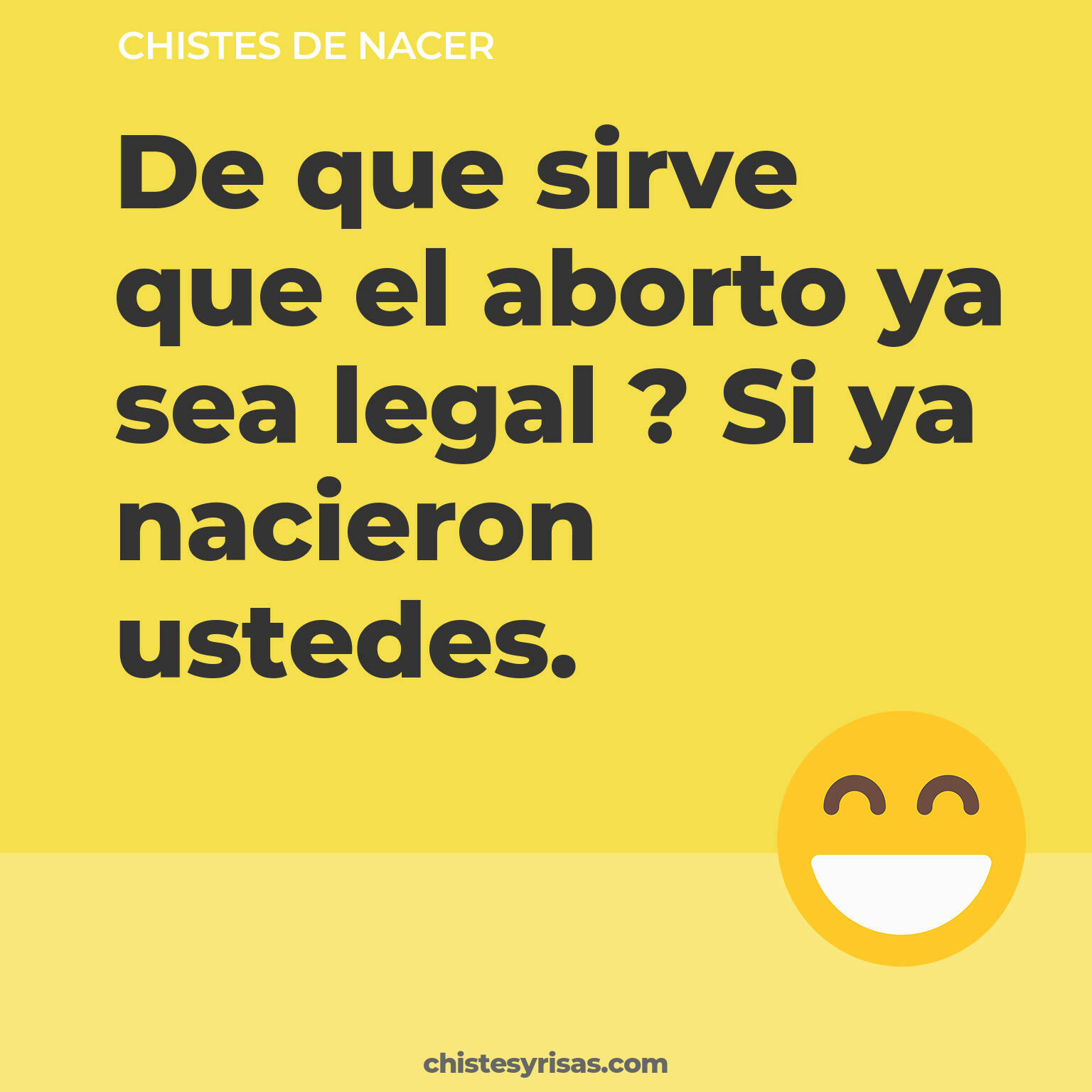 chistes de Nacer más graciosos