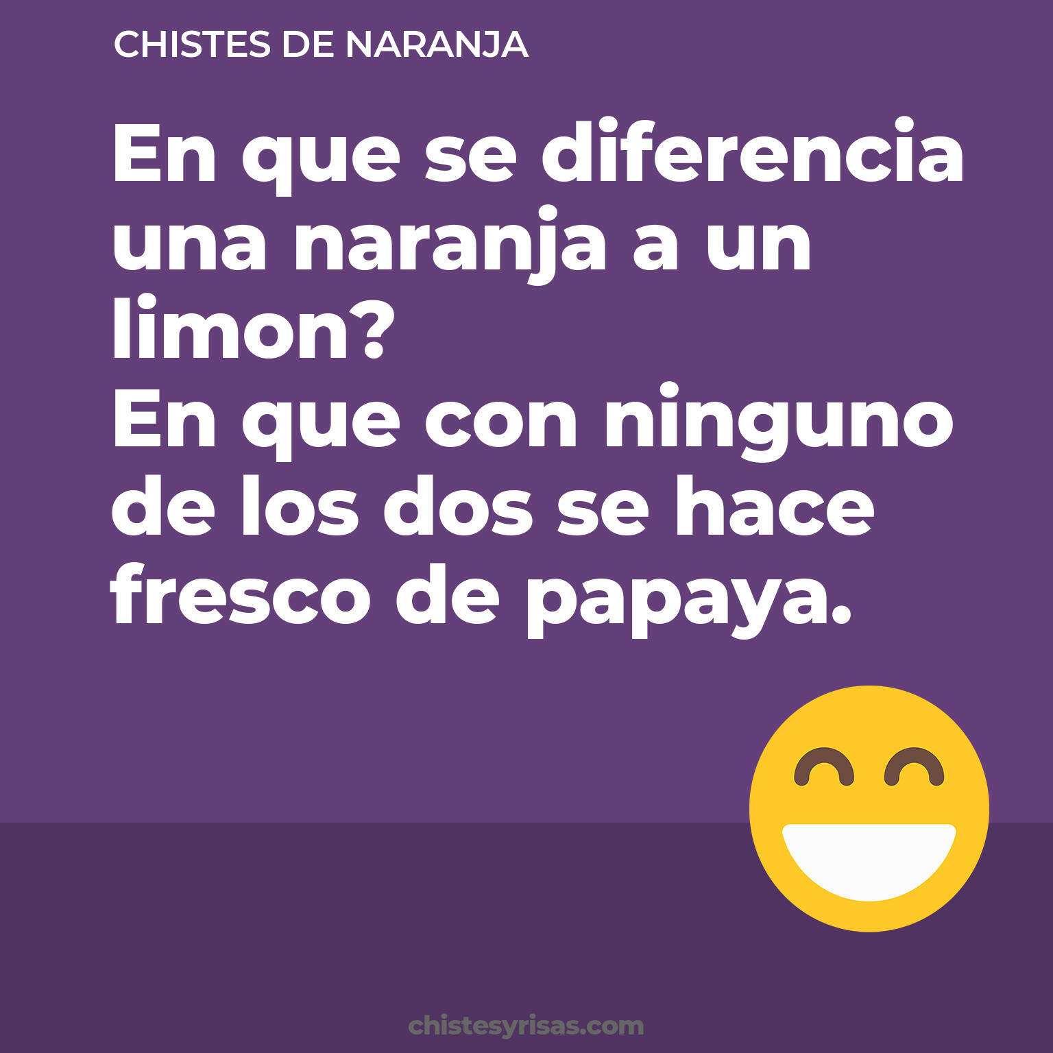 chistes de Naranja más graciosos