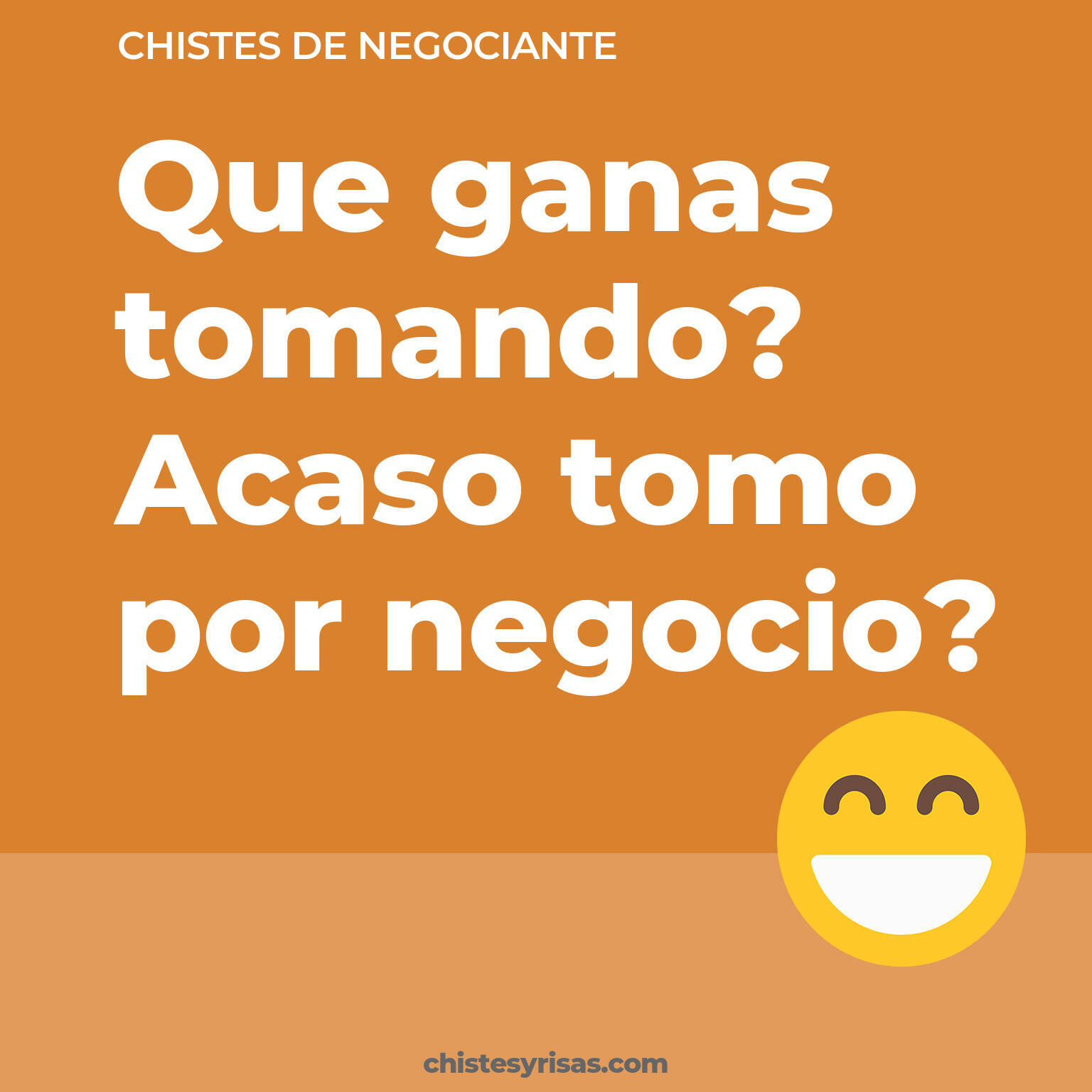 chistes de Negociante más graciosos