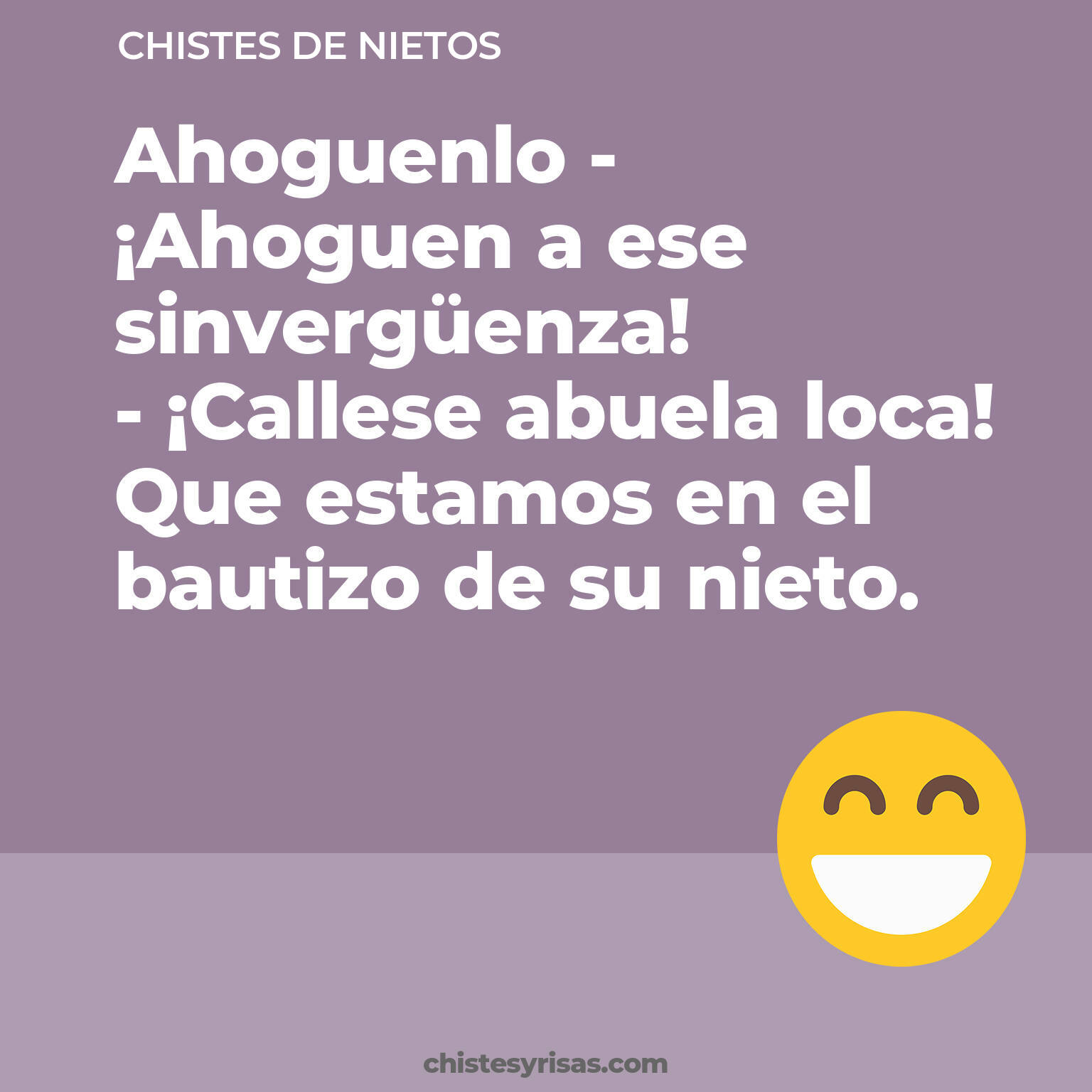 chistes de Nietos buenos