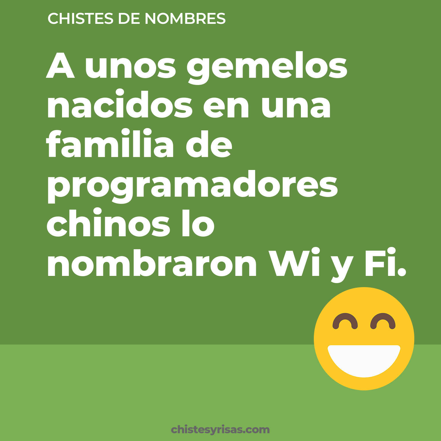 chistes de Nombres buenos