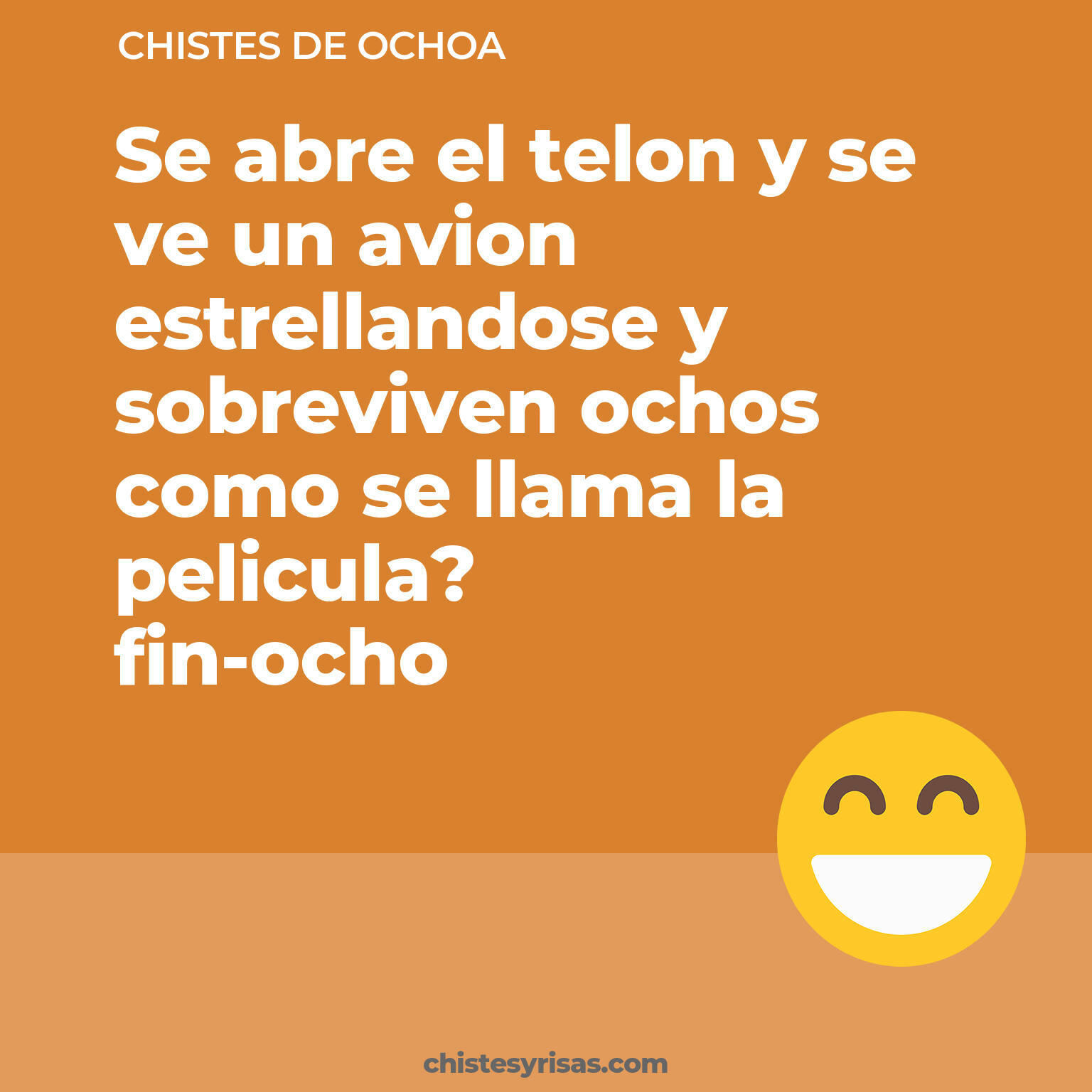 chistes de Ochoa más graciosos