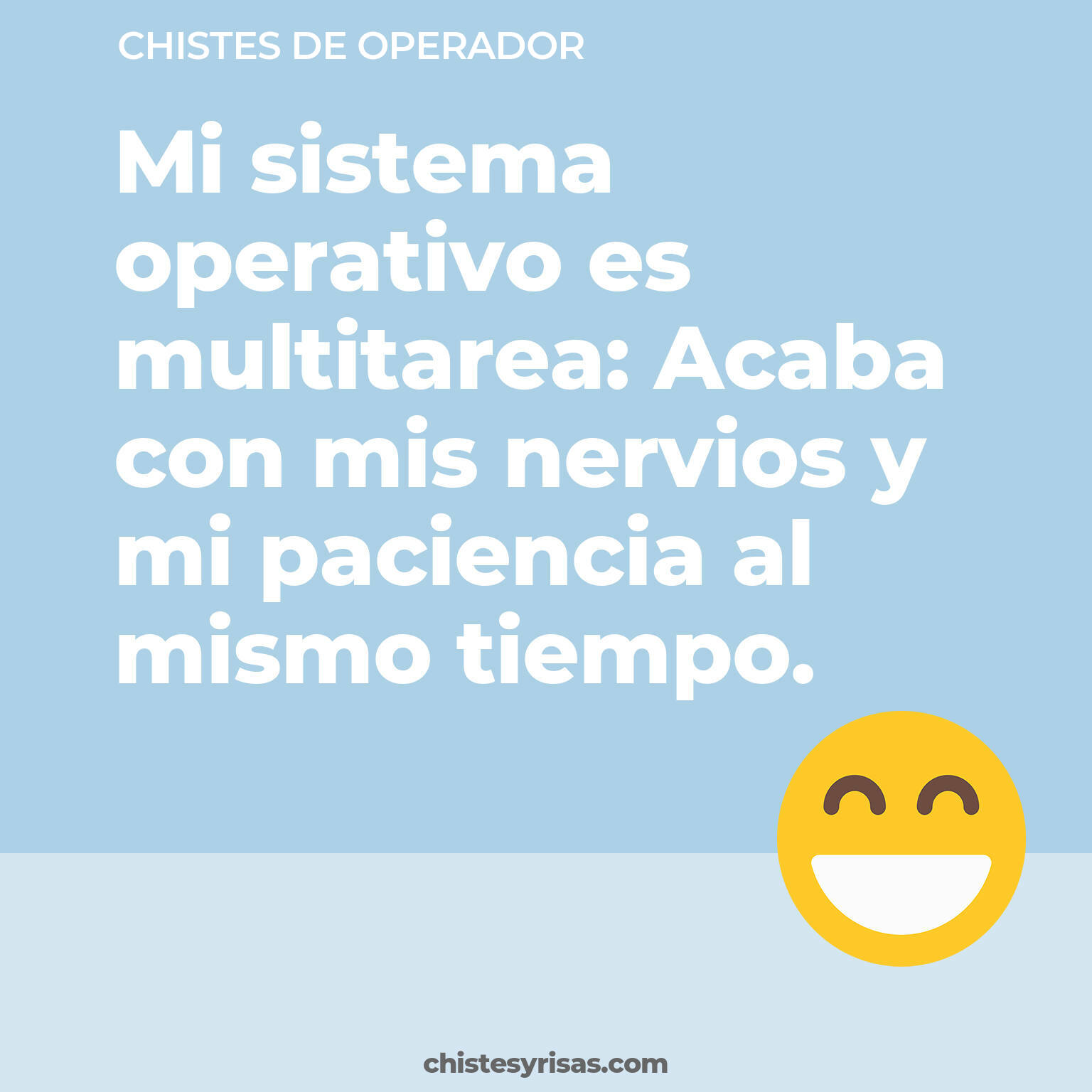 chistes de Operador más graciosos