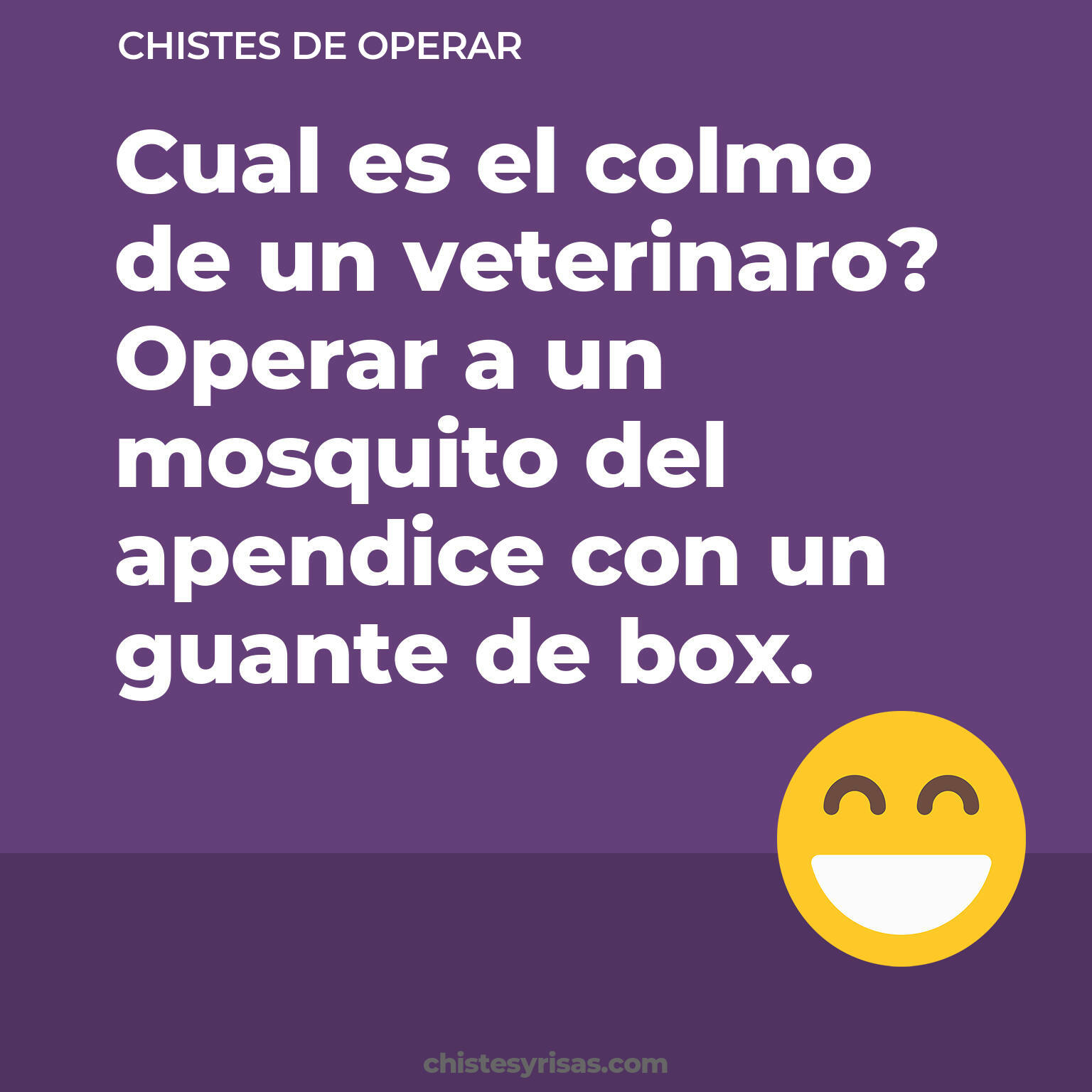 chistes de Operar cortos