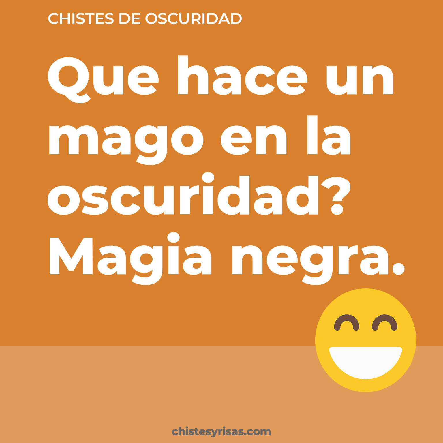 chistes de Oscuridad cortos