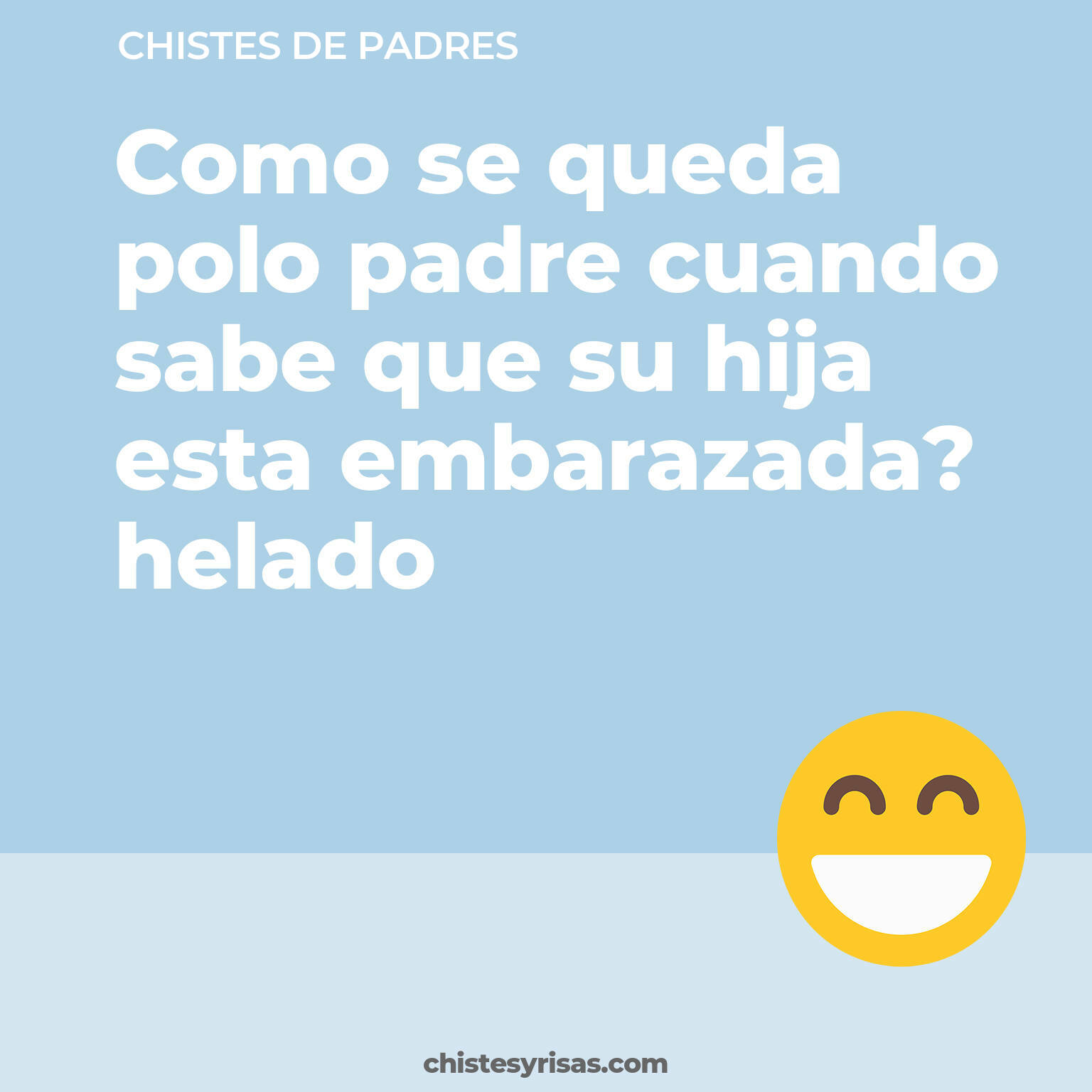 chistes de Padres buenos