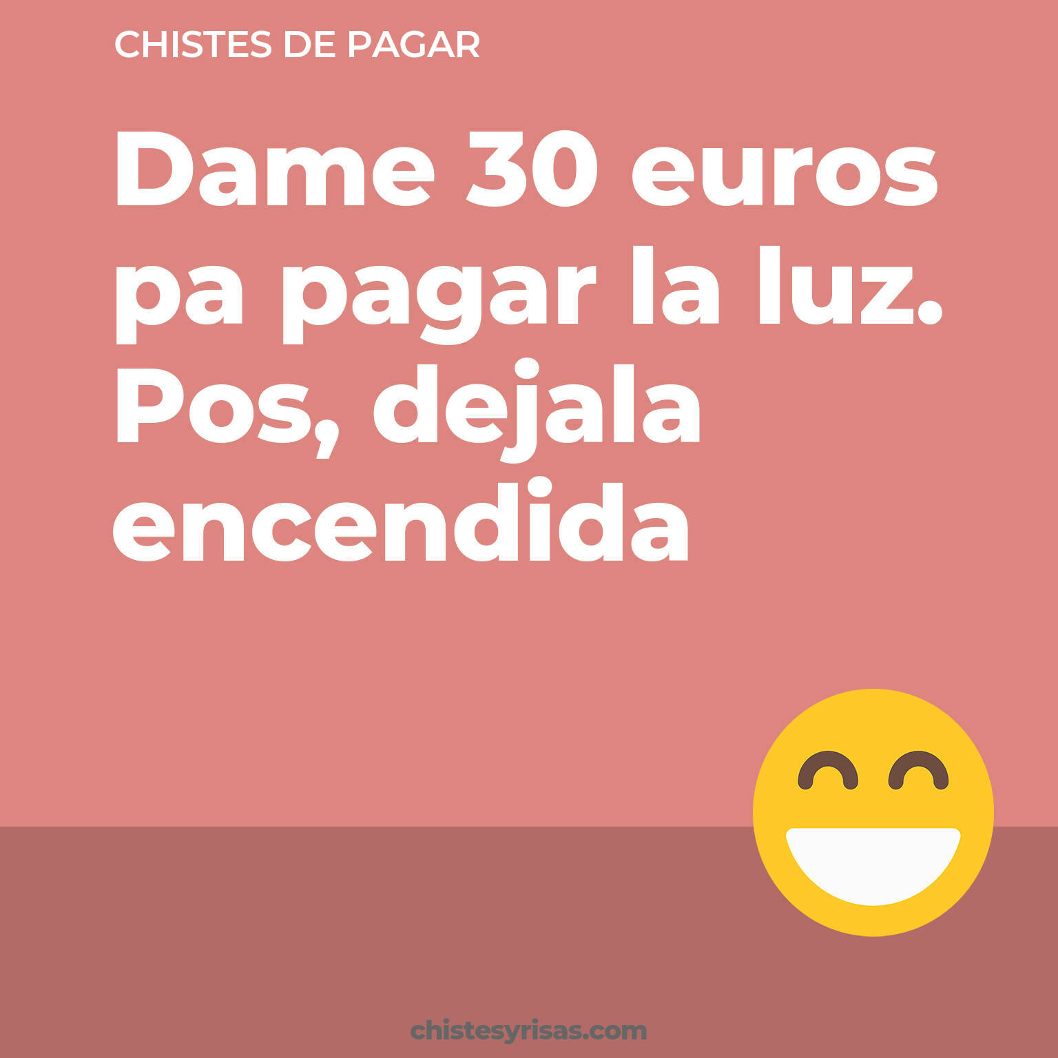 chistes de Pagar cortos