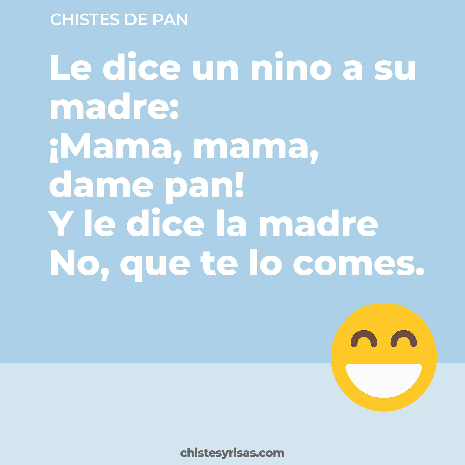 chistes de Pan buenos