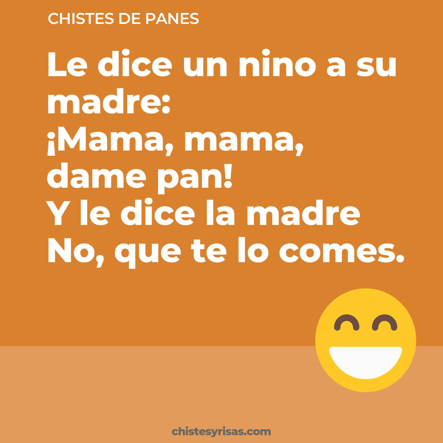 chistes de Panes buenos