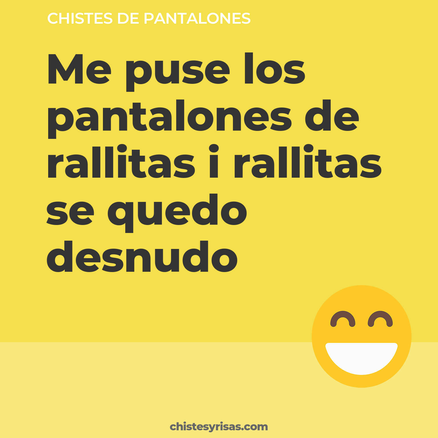 chistes de Pantalones cortos