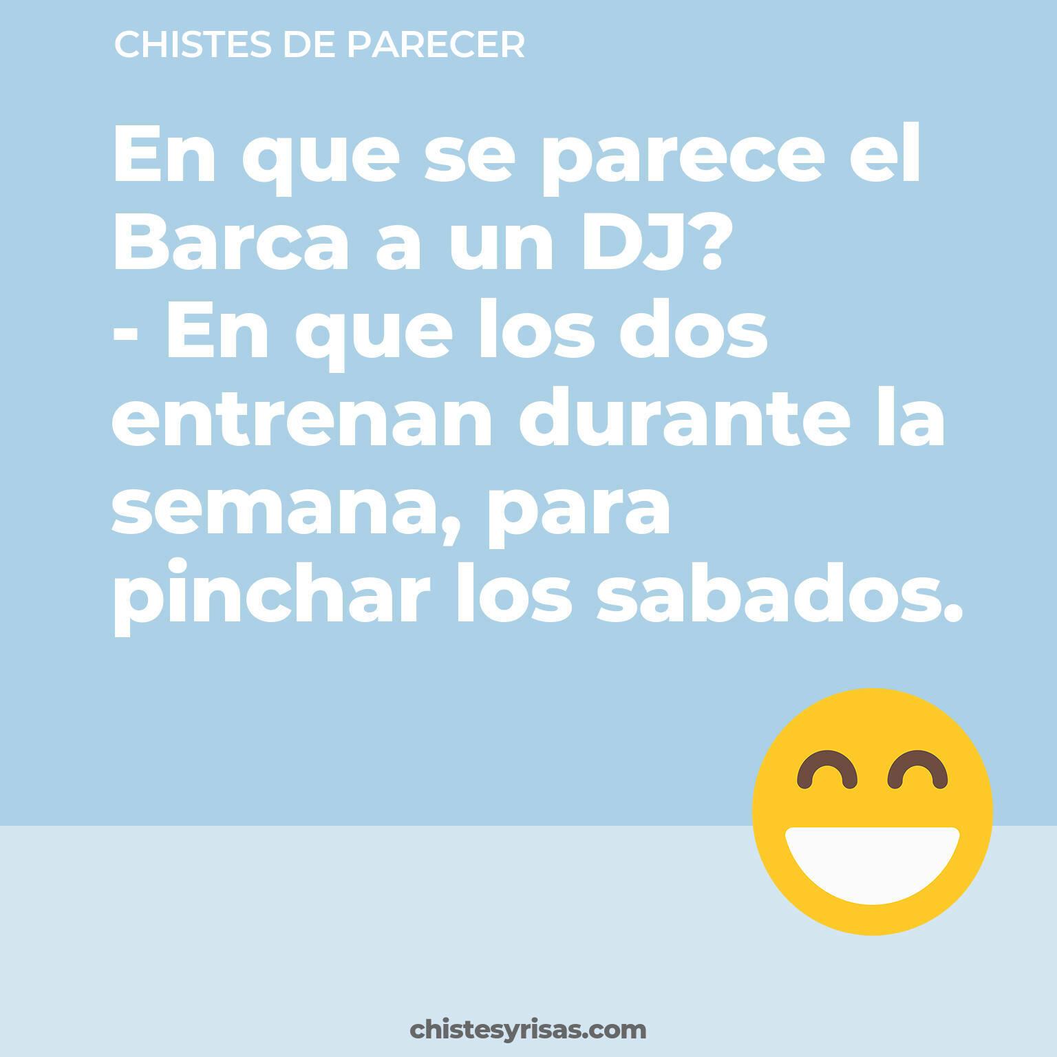 chistes de Parecer cortos