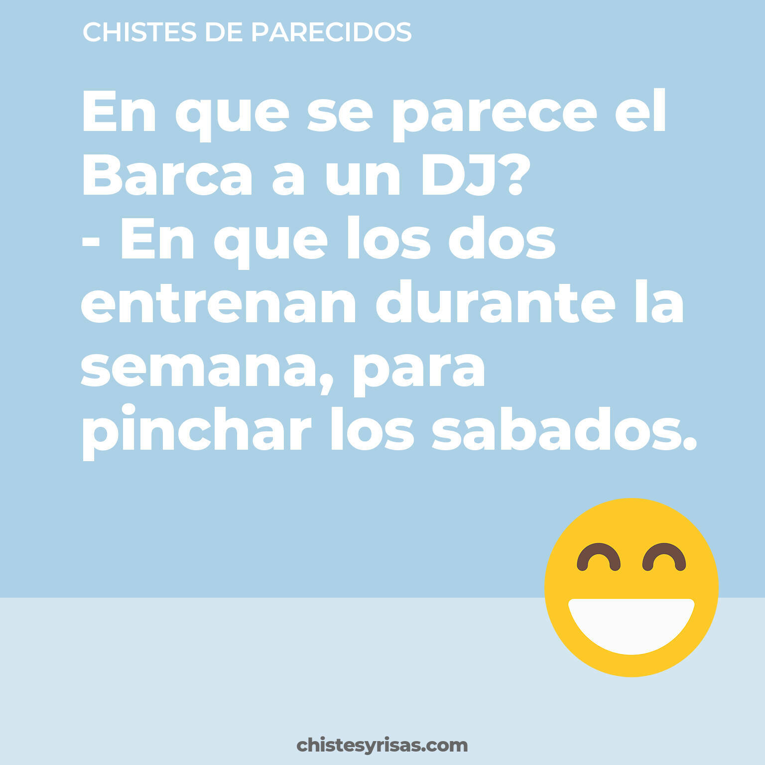 chistes de Parecidos cortos