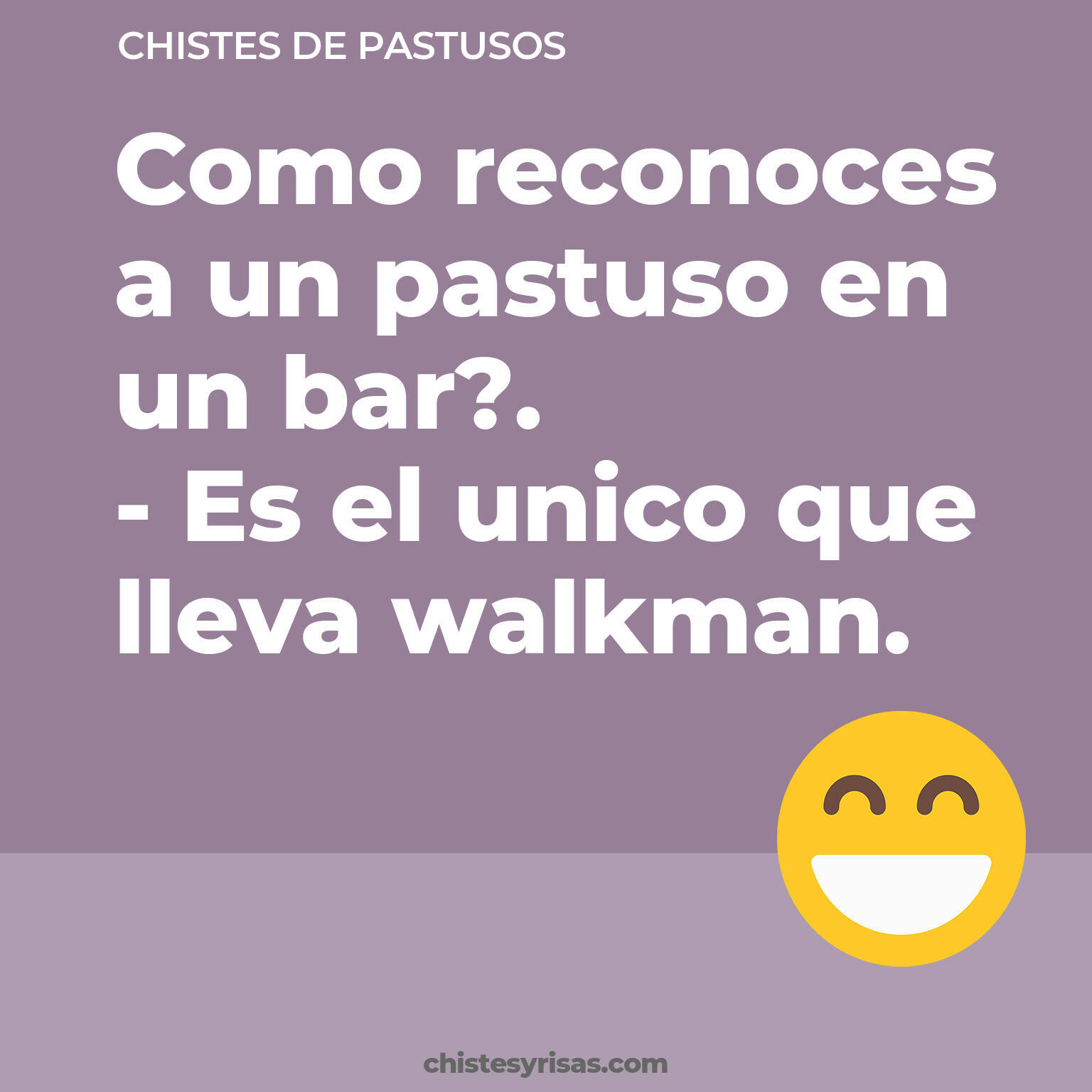 chistes de Pastusos más graciosos