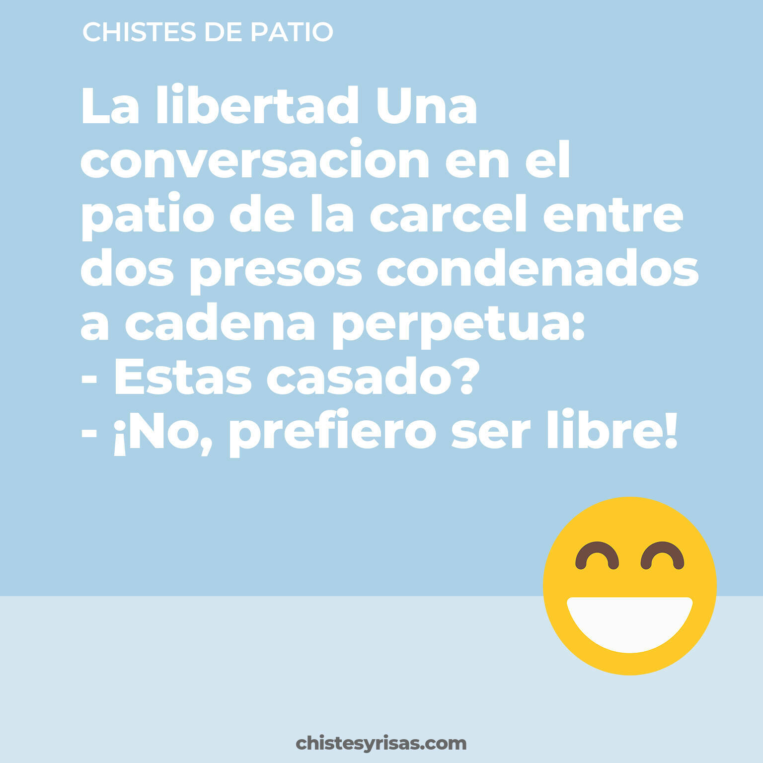 chistes de Patio más graciosos